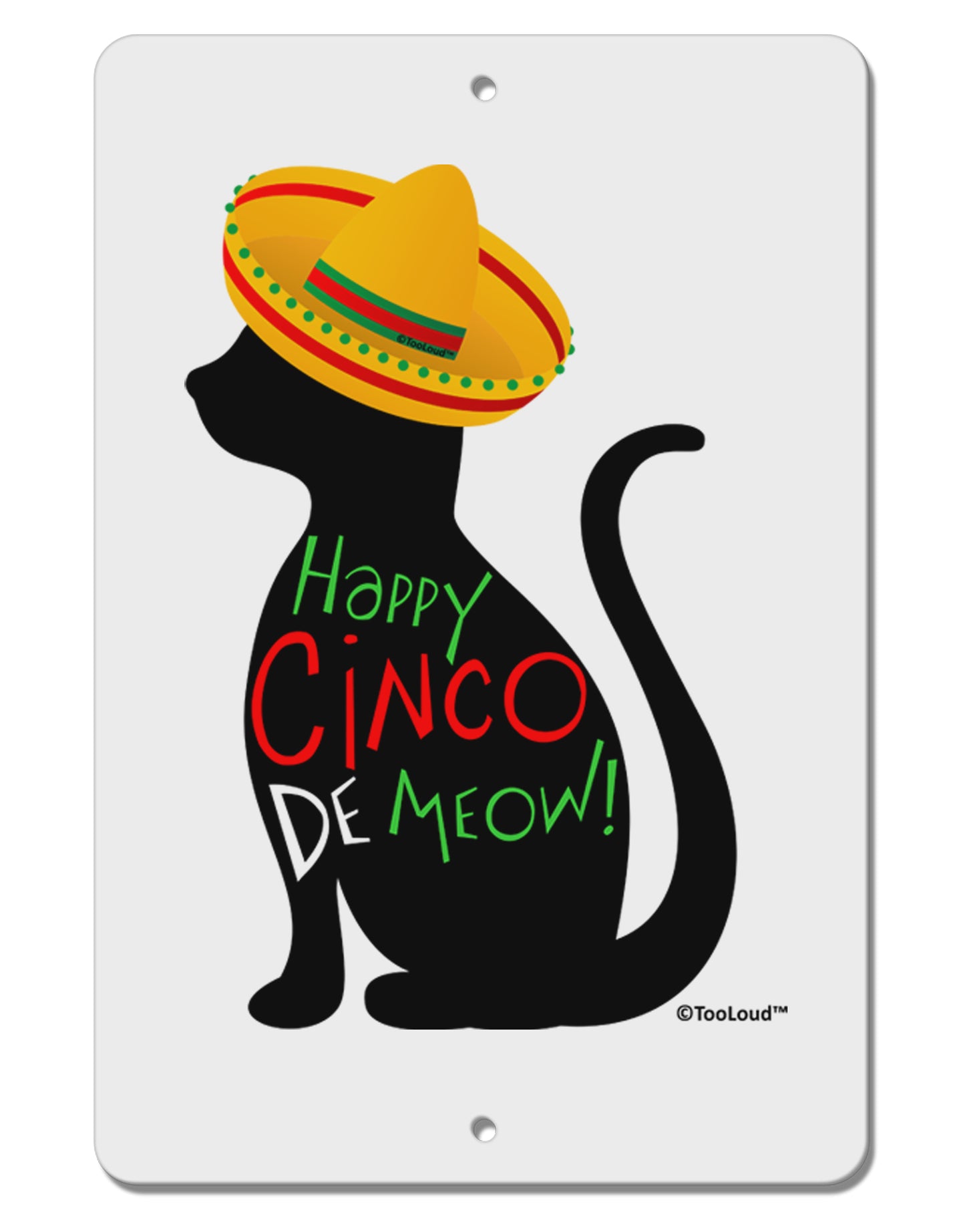 Happy Cinco de Meow - Cinco de Mayo Cat Aluminum 8 x 12" Sign by TooLoud-TooLoud-White-Davson Sales