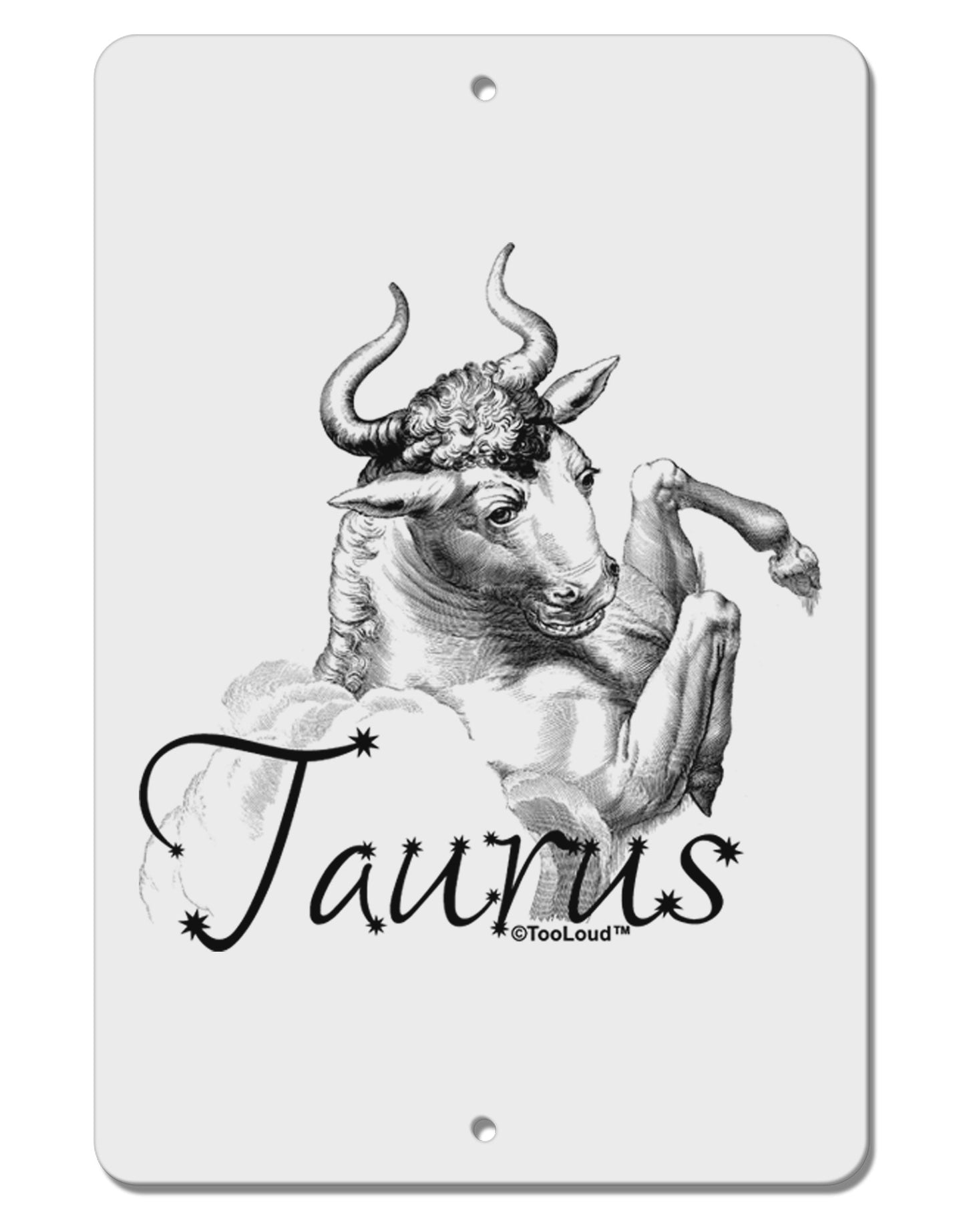 Taurus Illustration Aluminum 8 x 12" Sign-TooLoud-White-Davson Sales