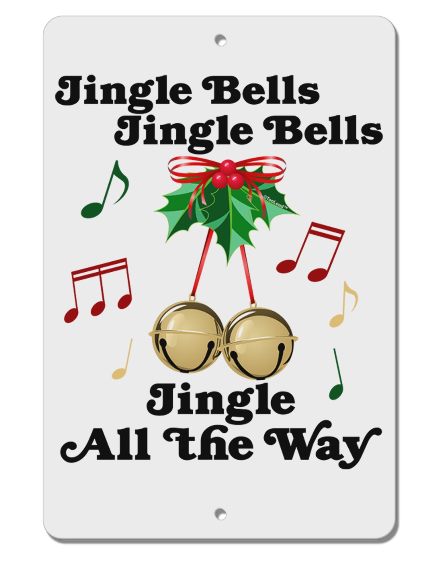 Jingle Bells All the way Aluminum 8 x 12" Sign-TooLoud-White-Davson Sales