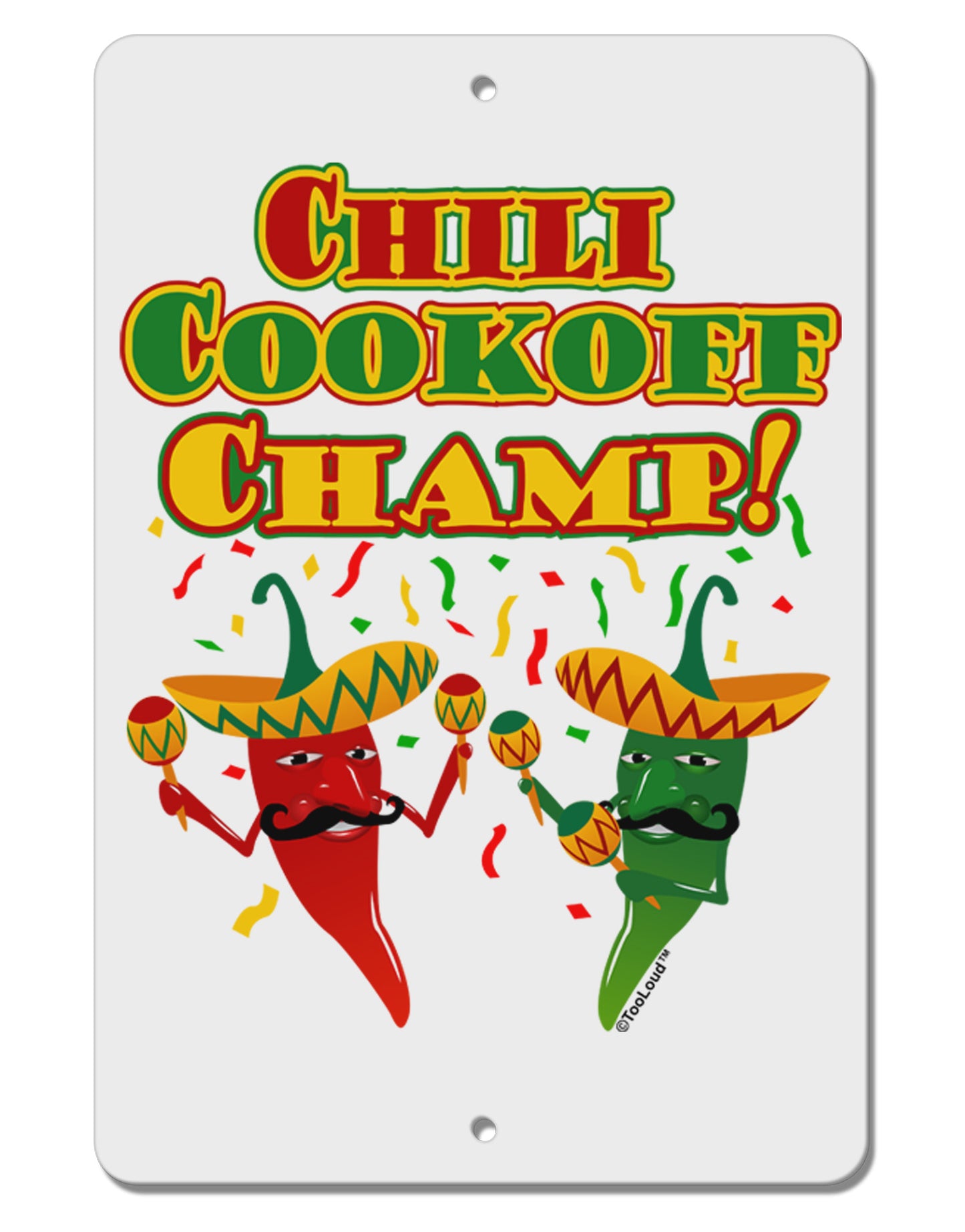 Chili Cookoff Champ! Chile Peppers Aluminum 8 x 12" Sign-TooLoud-White-Davson Sales