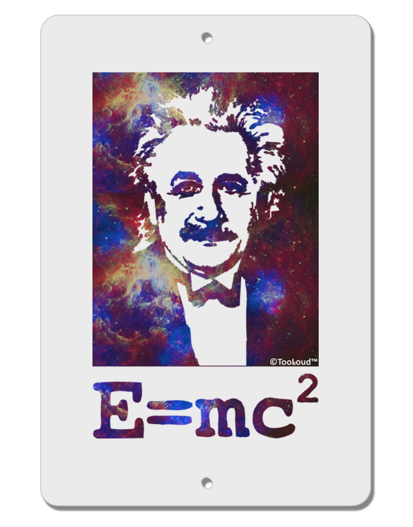 Cosmic Galaxy - E equals mc2 Aluminum 8 x 12" Sign by TooLoud-TooLoud-White-Davson Sales