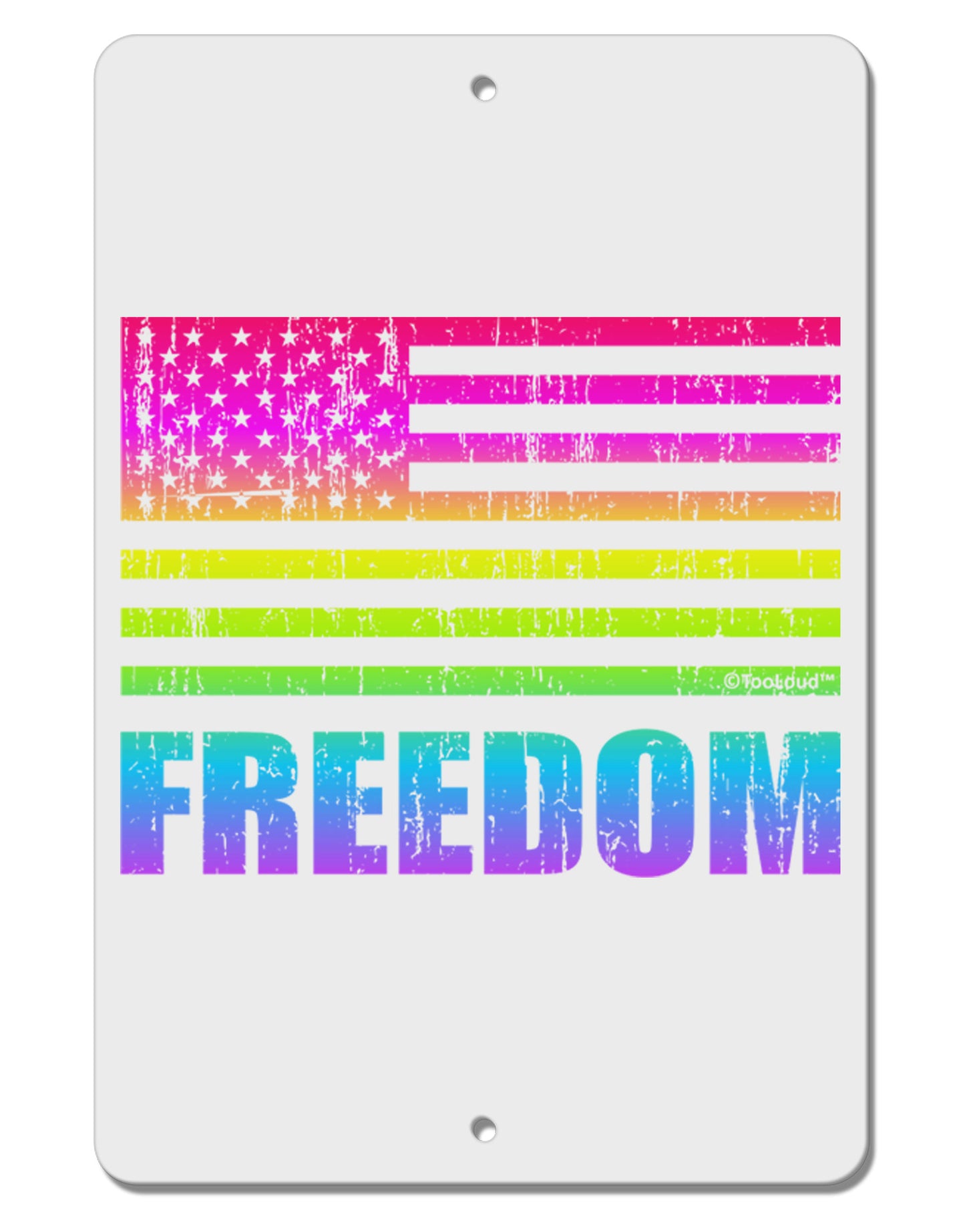 American Pride - Rainbow Flag - Freedom Aluminum 8 x 12" Sign-TooLoud-White-Davson Sales
