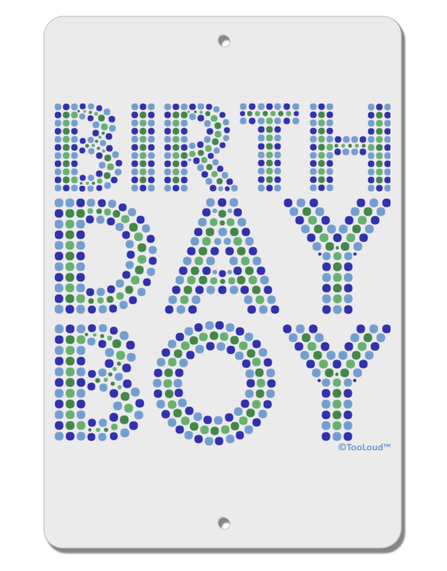 Birthday Boy - Blue and Green Dots Aluminum 8 x 12" Sign by TooLoud-TooLoud-White-Davson Sales