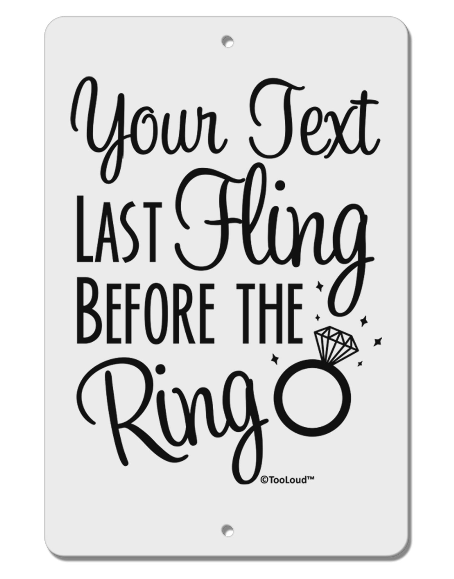 Personalized Bachelorette Party - Last Fling Before the Ring Aluminum 8 x 12" Sign-TooLoud-White-Davson Sales