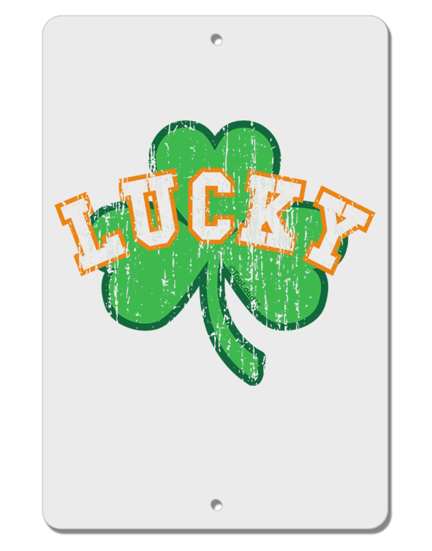 Lucky Shamrock Design Distressed Aluminum 8 x 12" Sign by TooLoud-TooLoud-White-Davson Sales