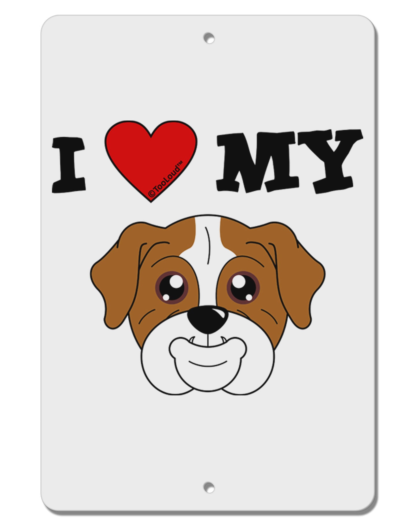 I Heart My - Cute Bulldog - Red Aluminum 8 x 12" Sign by TooLoud-TooLoud-White-Davson Sales