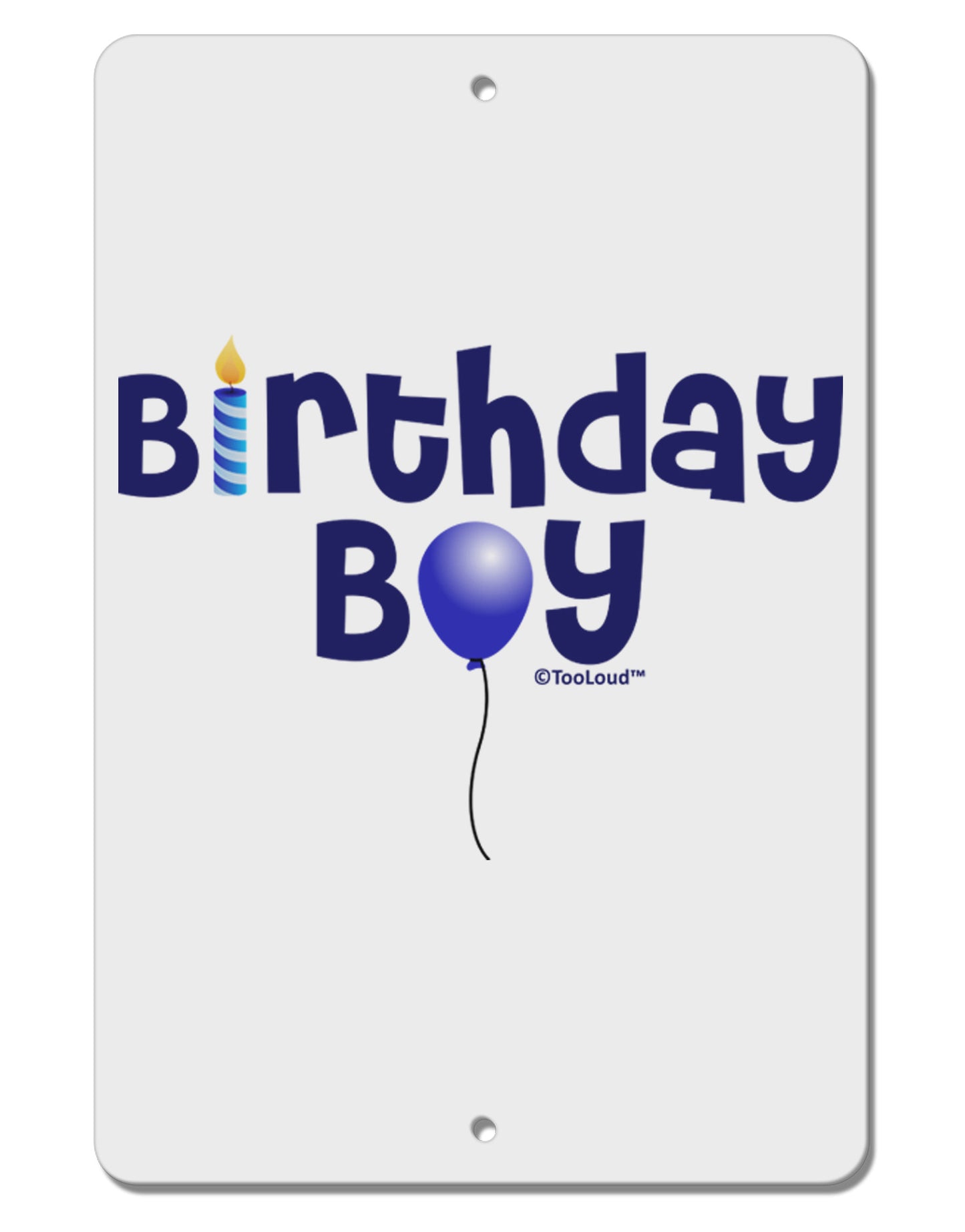 Birthday Boy - Candle and Balloon Aluminum 8 x 12" Sign by TooLoud-TooLoud-White-Davson Sales