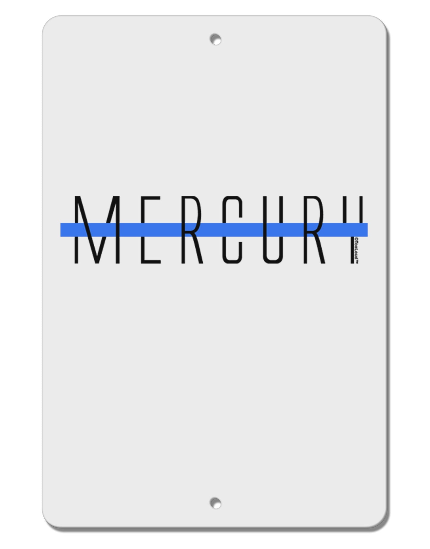 Planet Mercury Text Only Aluminum 8 x 12" Sign by TooLoud-TooLoud-White-Davson Sales