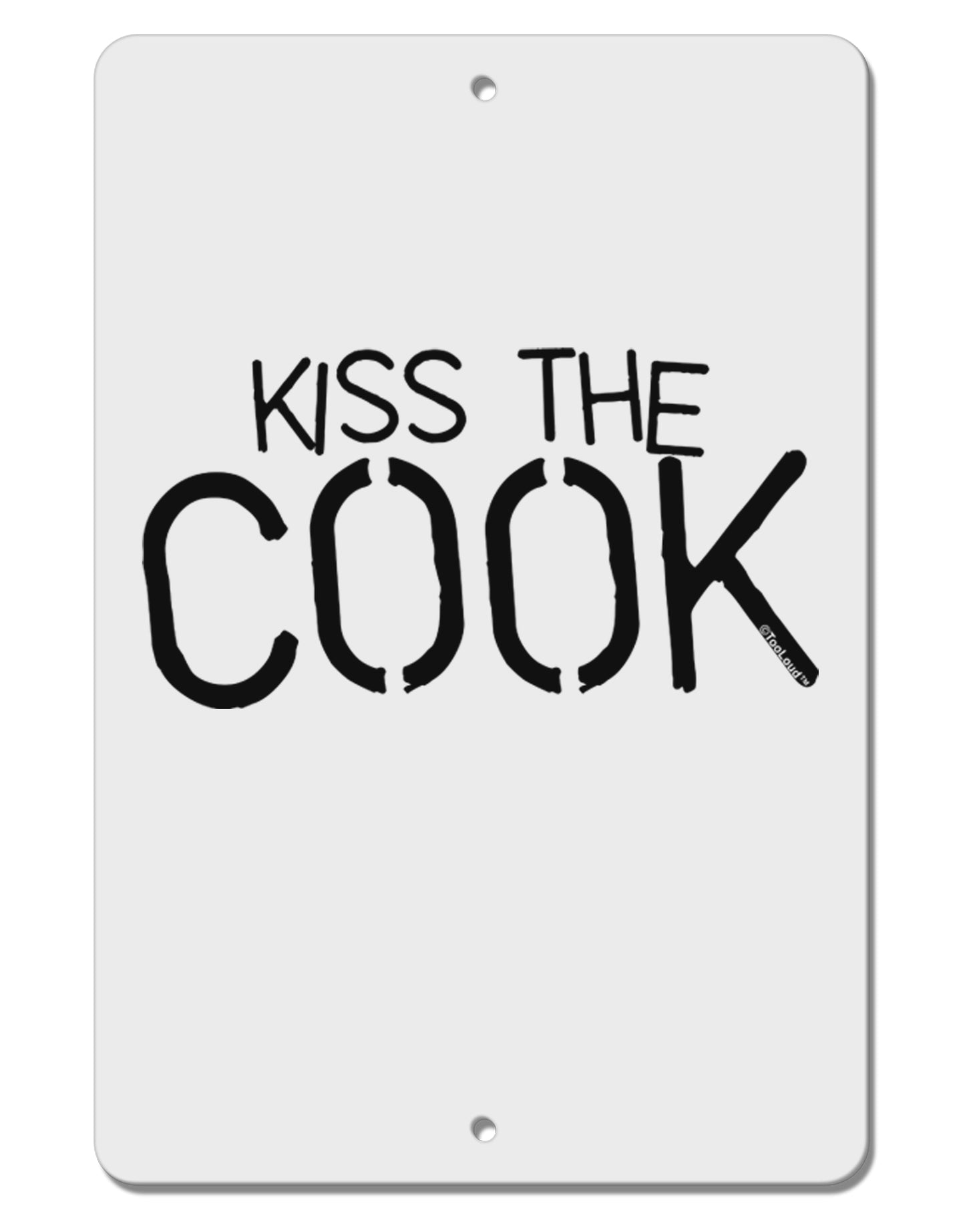 Kiss the Cook Grill Master - Text Aluminum 8 x 12" Sign by TooLoud-TooLoud-White-Davson Sales
