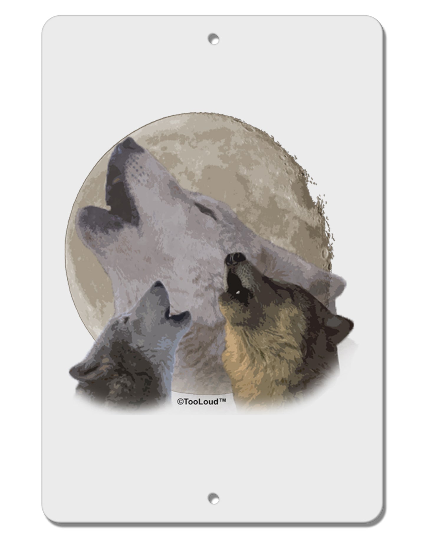 Three Wolves Howling at the Moon Aluminum 8 x 12" Sign by TooLoud-TooLoud-White-Davson Sales