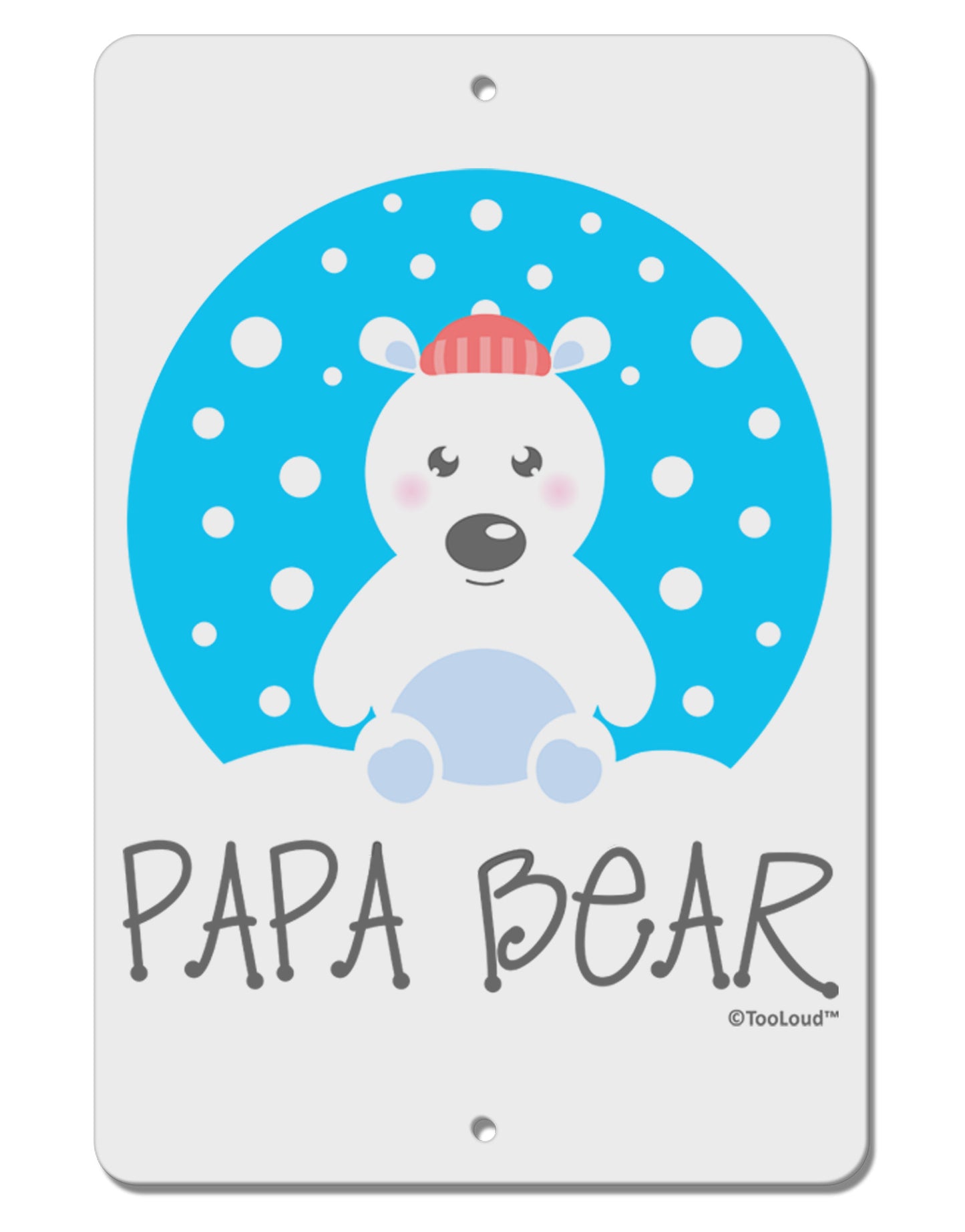 Matching Polar Bear Family - Papa Bear Aluminum 8 x 12" Sign by TooLoud-TooLoud-White-Davson Sales