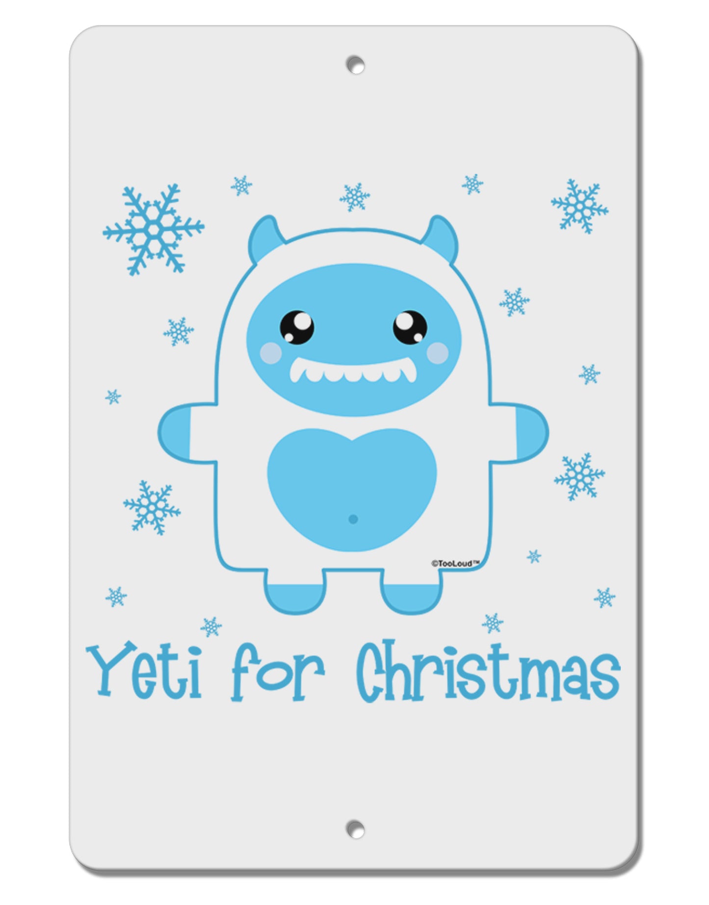Yeti (Ready) for Christmas - Abominable Snowman Aluminum 8 x 12" Sign-TooLoud-White-Davson Sales