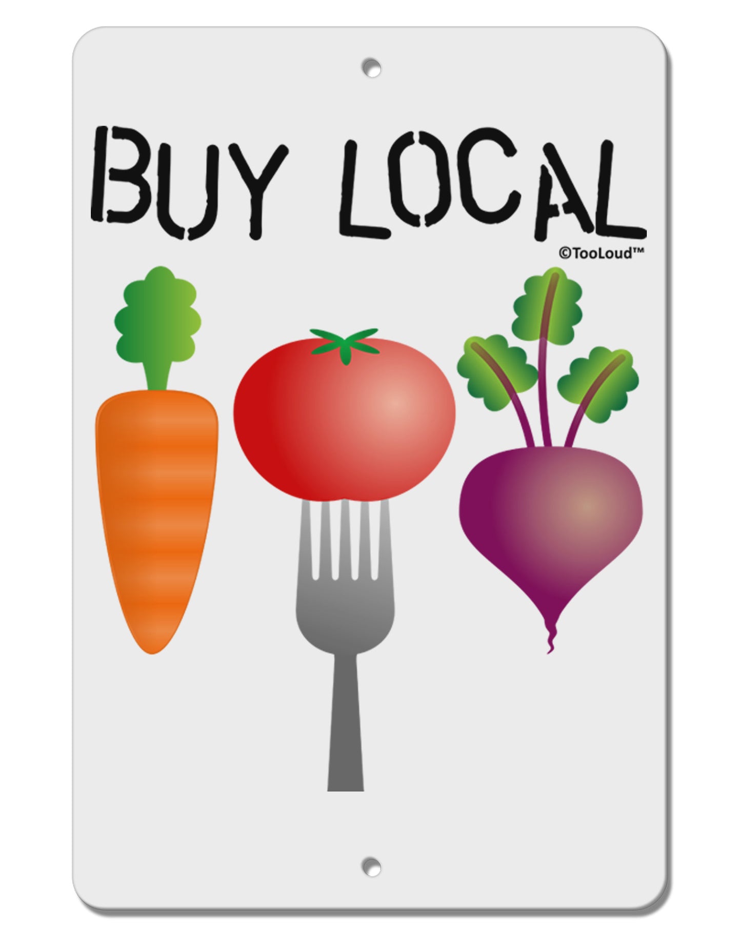 Buy Local - Vegetables Design Aluminum 8 x 12" Sign-TooLoud-White-Davson Sales