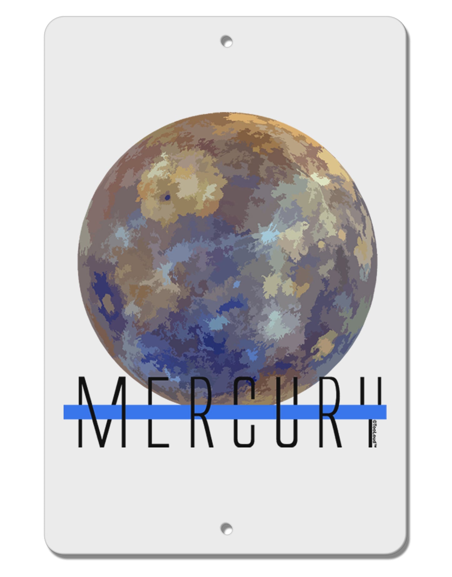 Planet Mercury Text Aluminum 8 x 12" Sign by TooLoud-TooLoud-White-Davson Sales