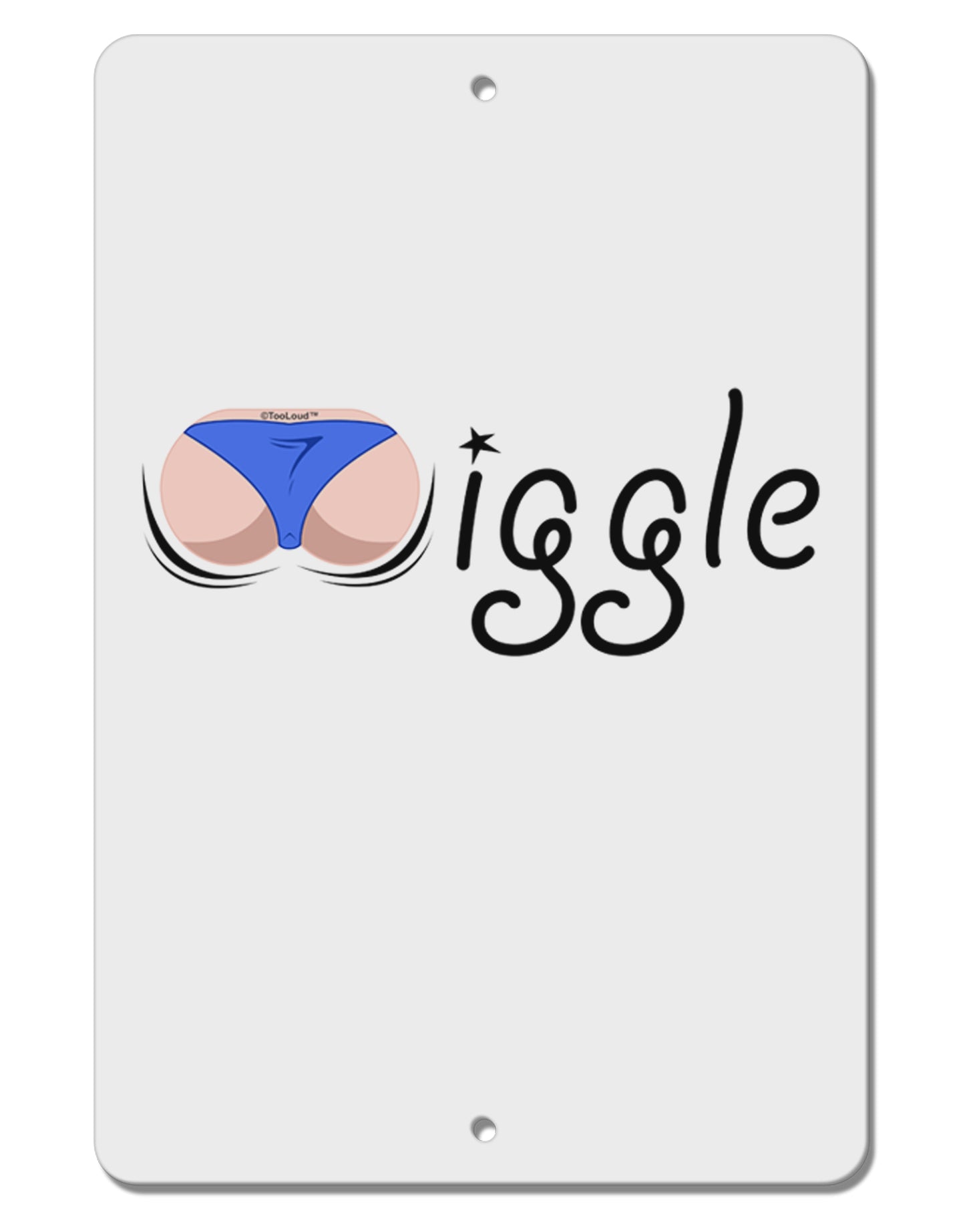 Wiggle - Twerk Light Aluminum 8 x 12" Sign-TooLoud-White-Davson Sales