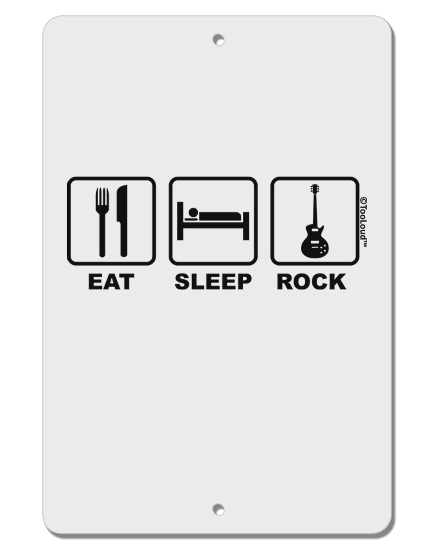 Eat Sleep Rock Design Aluminum 8 x 12" Sign by TooLoud-TooLoud-White-Davson Sales