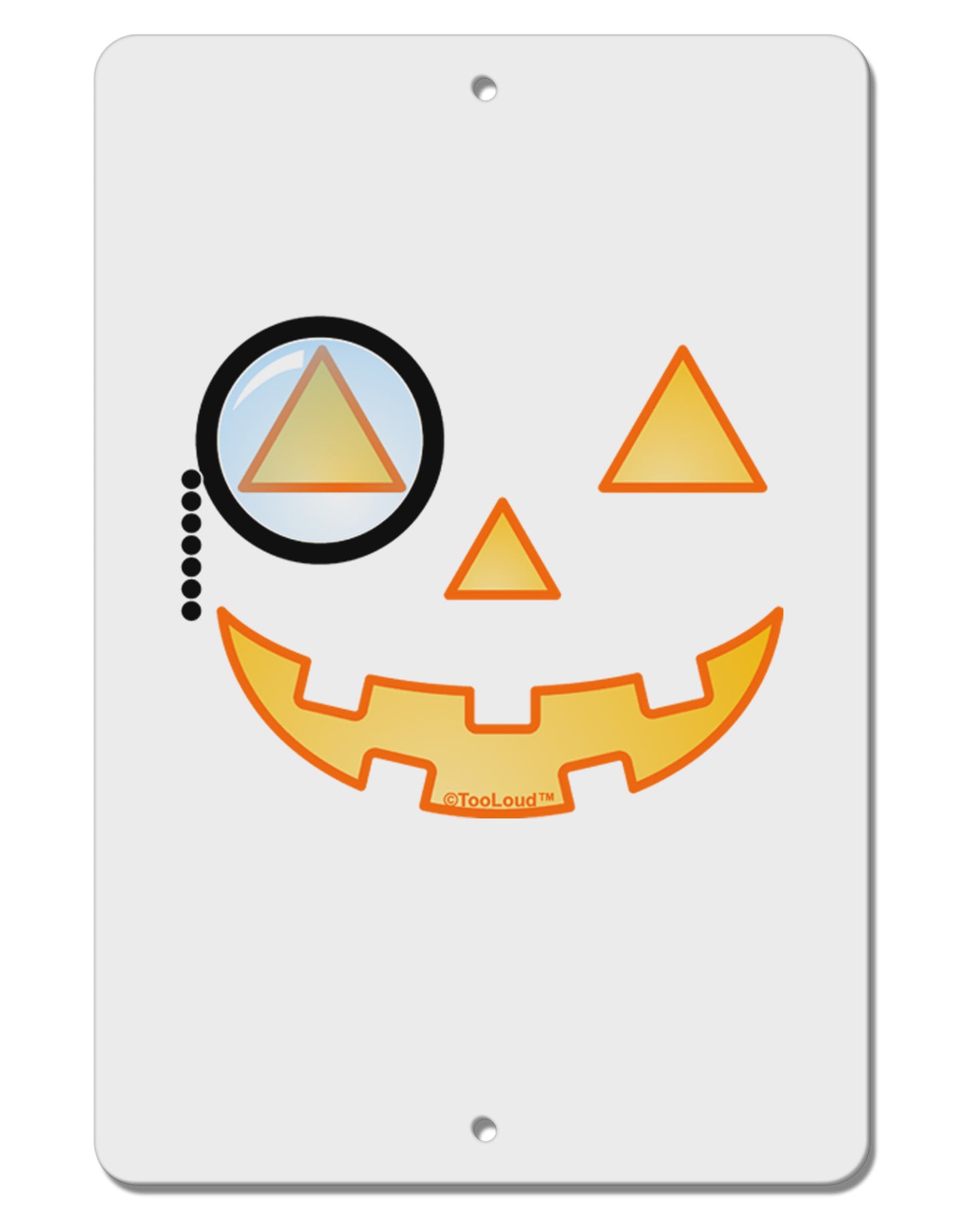 Monocle Jack-o-Lantern Color Aluminum 8 x 12" Sign-TooLoud-White-Davson Sales