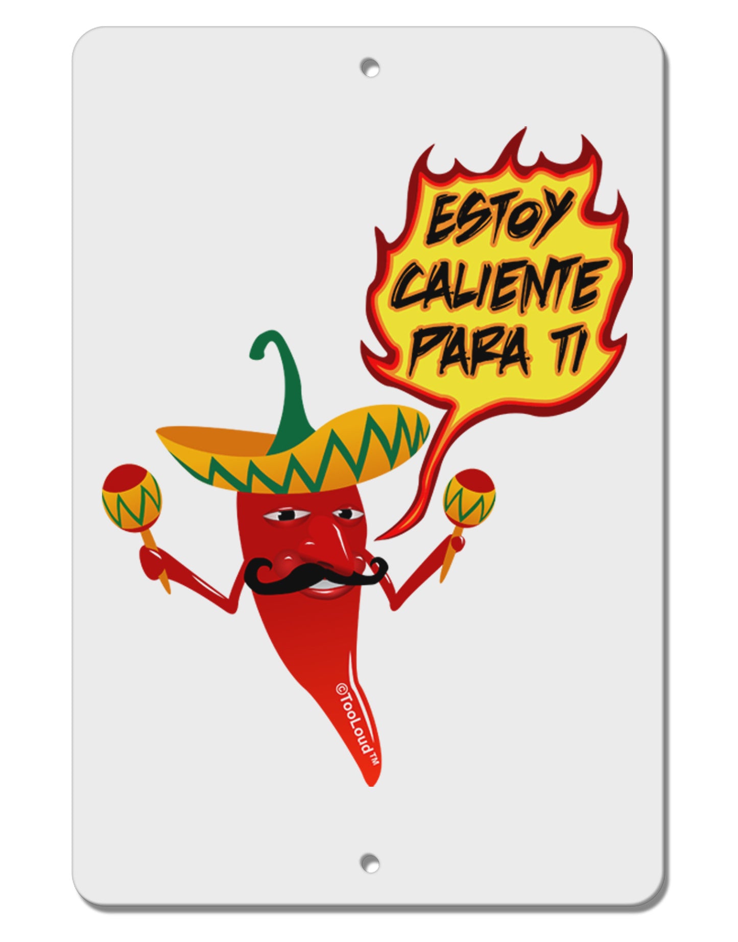 Estoy Caliente Para Ti Aluminum 8 x 12" Sign-TooLoud-White-Davson Sales