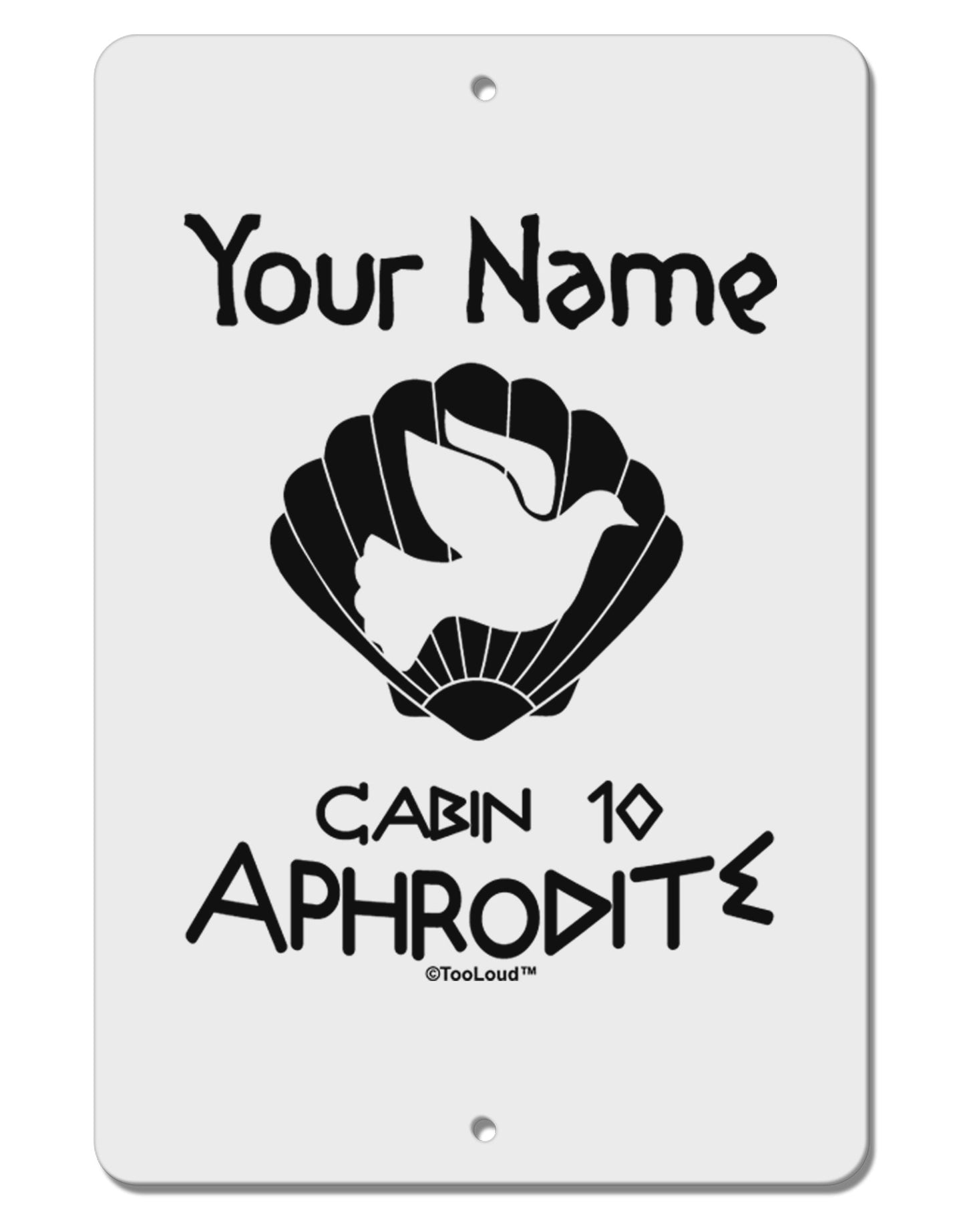 Personalized Cabin 10 Aphrodite Aluminum 8 x 12" Sign-TooLoud-White-Davson Sales
