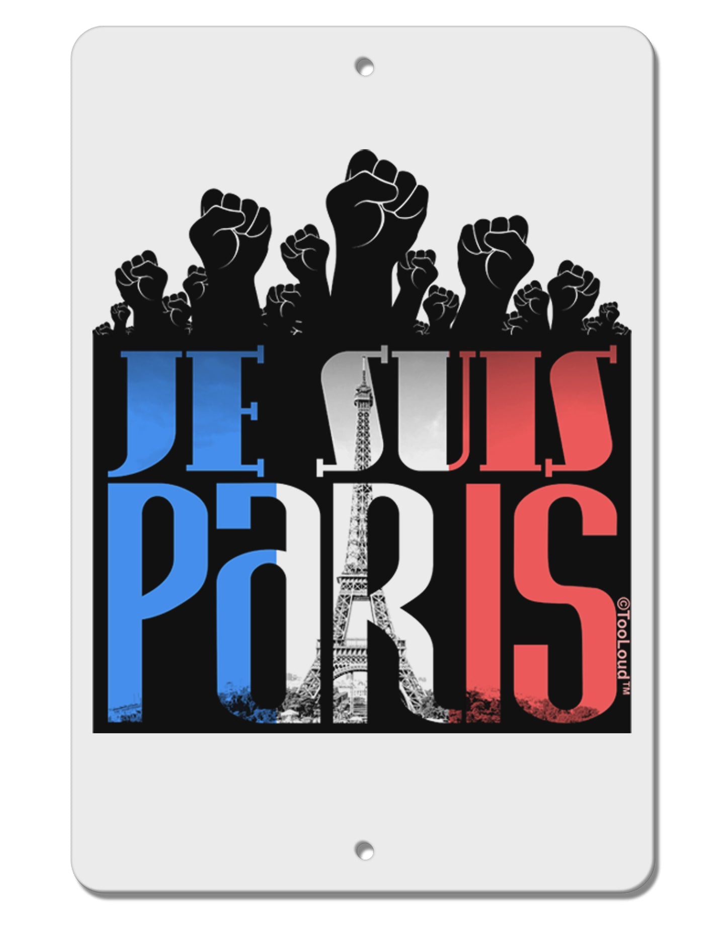 Je Suis Paris - Strong Aluminum 8 x 12" Sign by TooLoud-TooLoud-White-Davson Sales