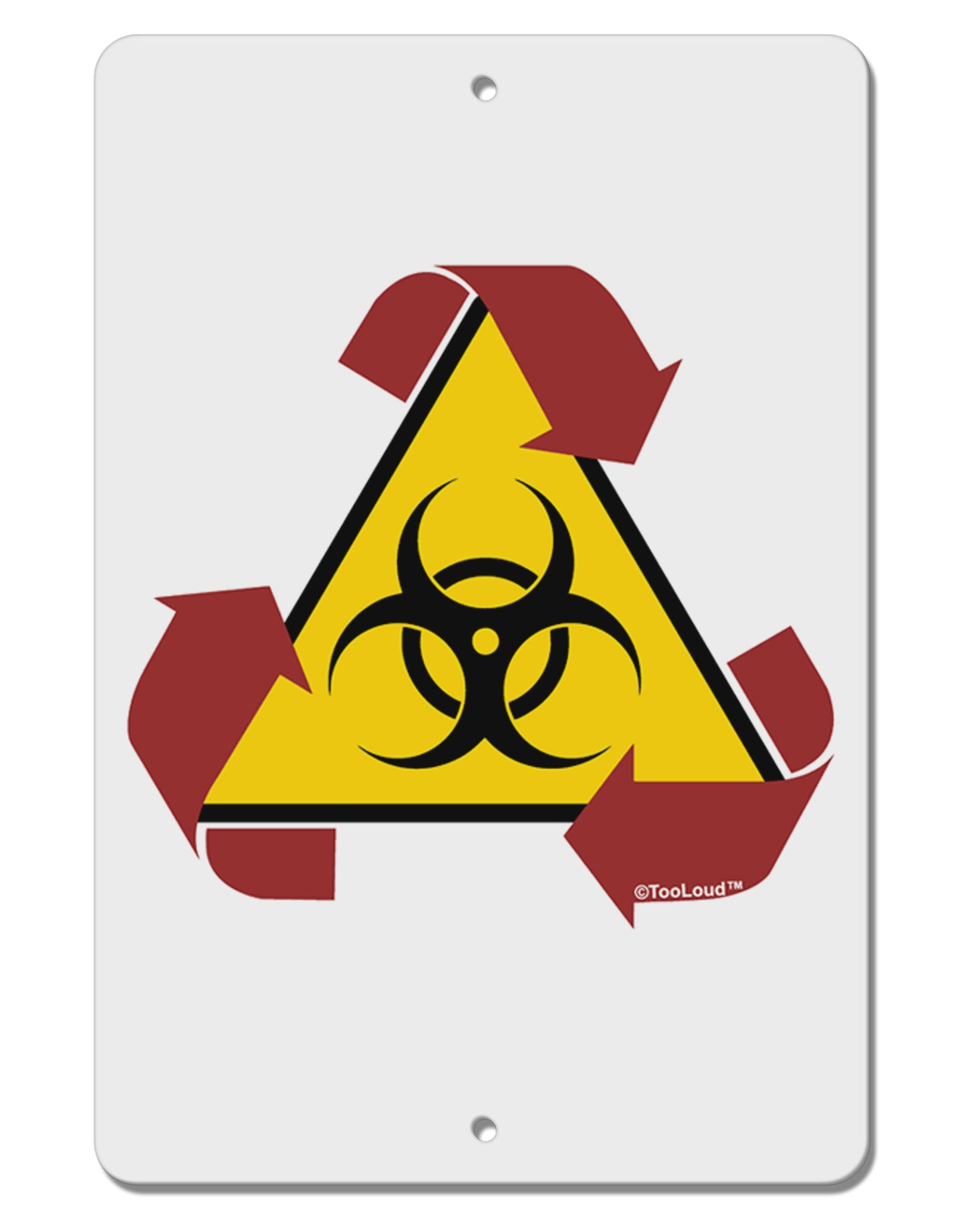 Recycle Biohazard Sign Aluminum 8 x 12" Sign by TooLoud-TooLoud-White-Davson Sales