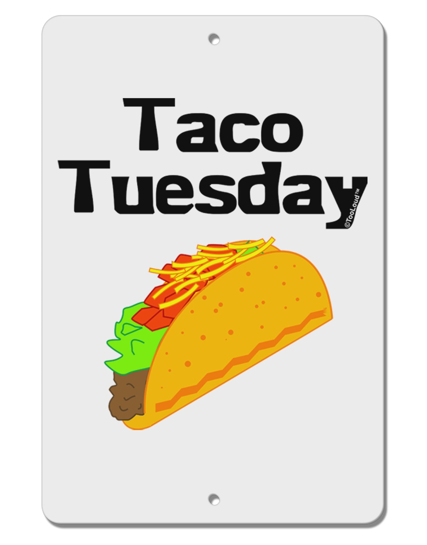 Taco Tuesday Design Aluminum 8 x 12" Sign by TooLoud-TooLoud-White-Davson Sales