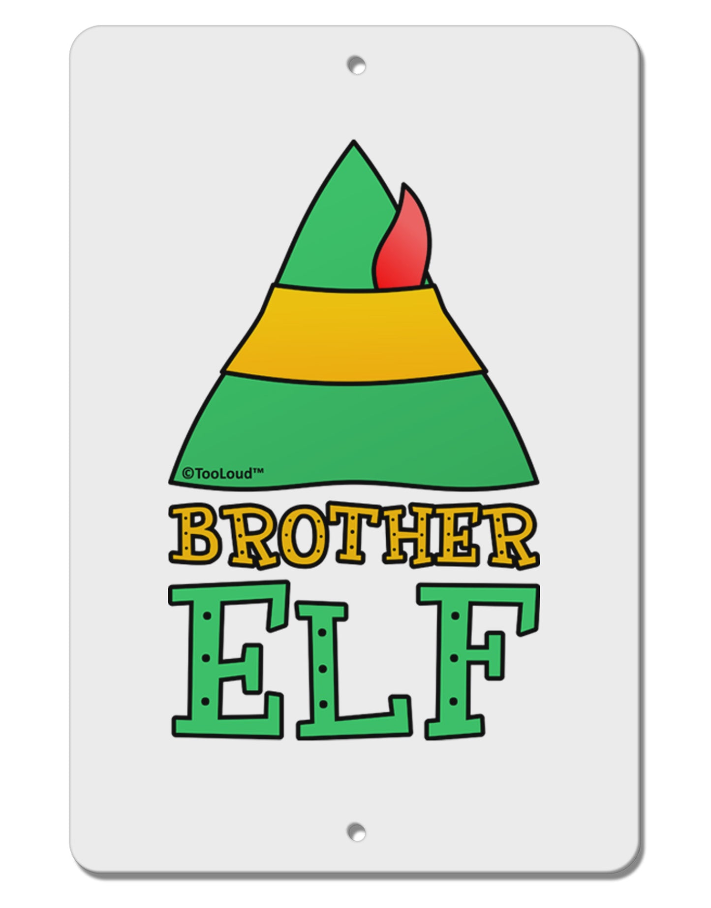 Matching Christmas Design - Elf Family - Brother Elf Aluminum 8 x 12" Sign by TooLoud-TooLoud-White-Davson Sales