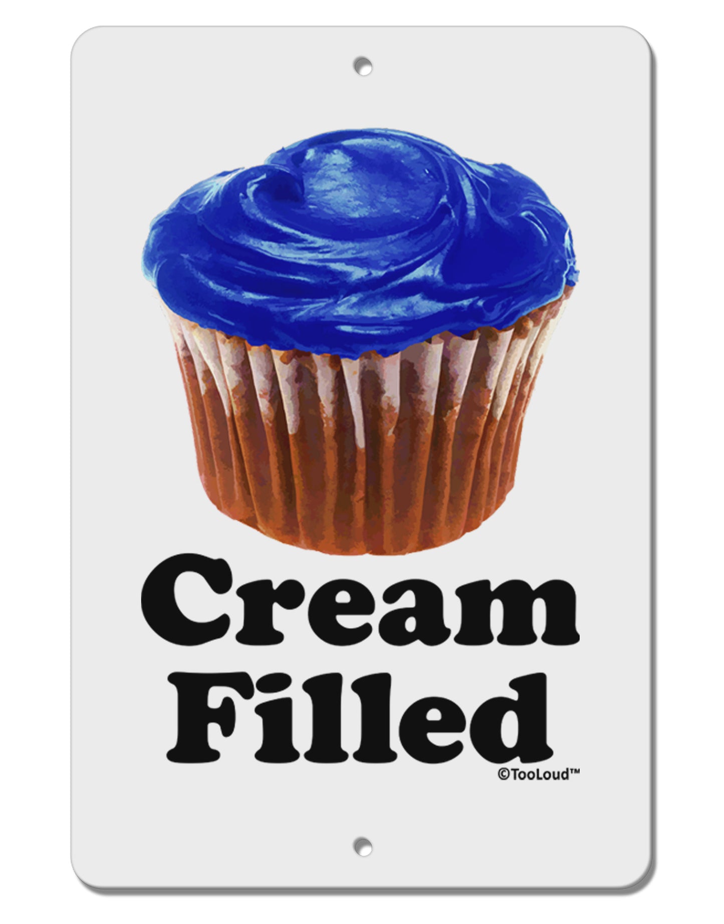 Cream Filled Blue Cupcake Design Aluminum 8 x 12" Sign by TooLoud-TooLoud-White-Davson Sales