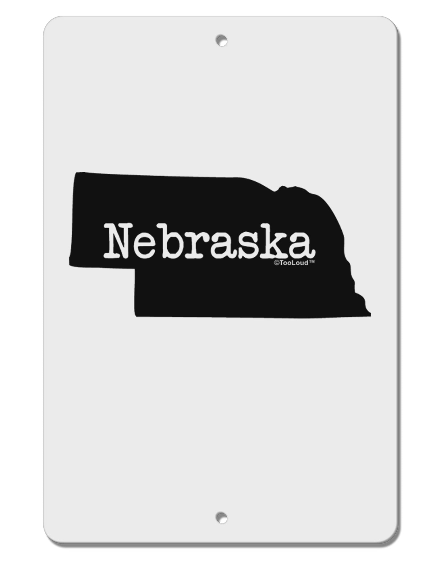 Nebraska - United States Shape Aluminum 8 x 12" Sign by TooLoud-TooLoud-White-Davson Sales