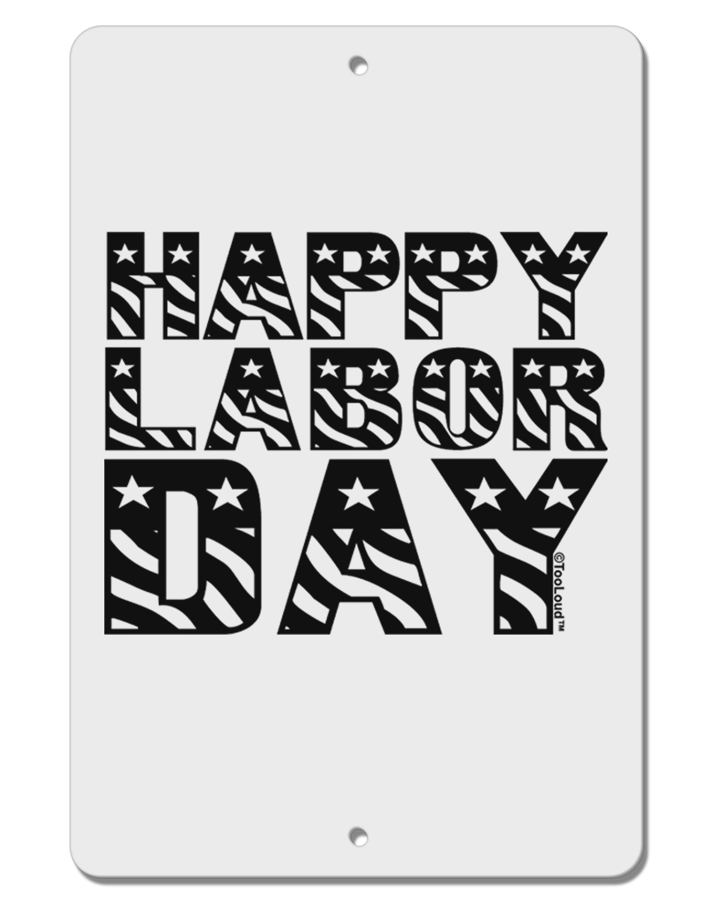 Happy Labor Day Text Aluminum 8 x 12" Sign-TooLoud-White-Davson Sales