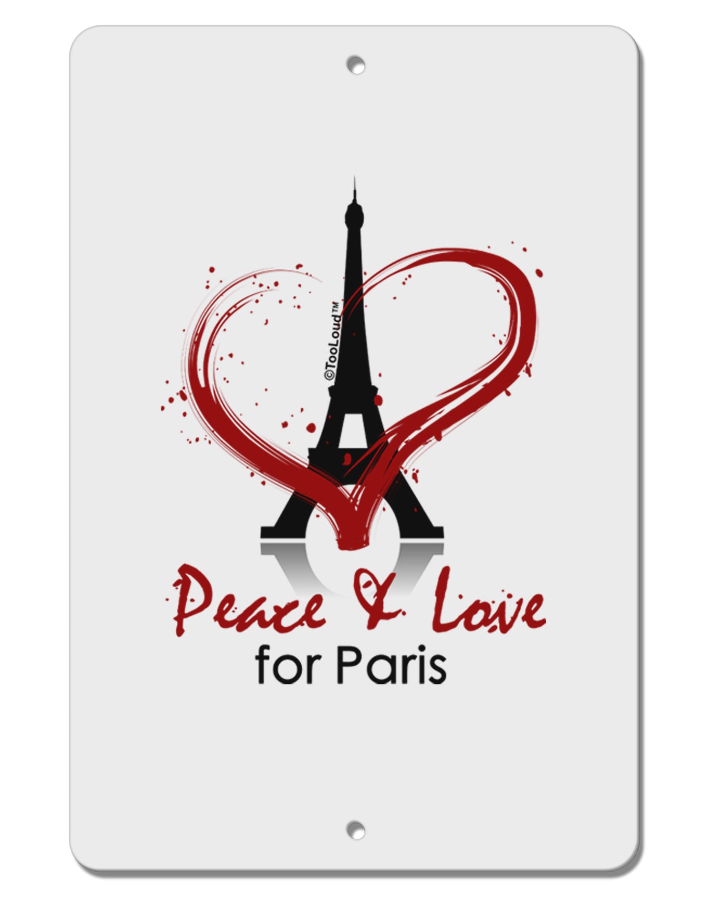 Peace & Love For Paris Aluminum 8 x 12" Sign-TooLoud-White-Davson Sales