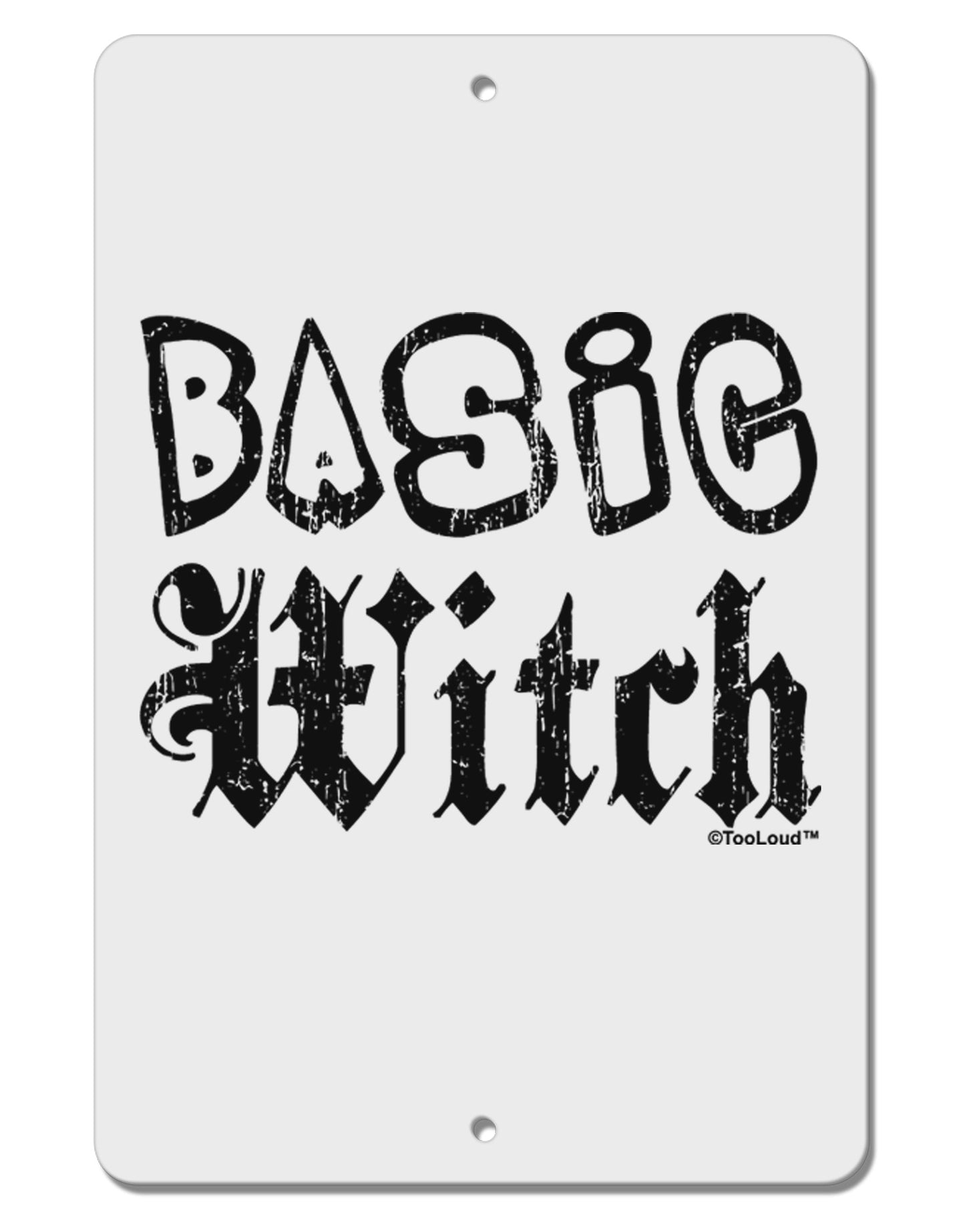 Basic Witch Distressed Aluminum 8 x 12" Sign-TooLoud-White-Davson Sales