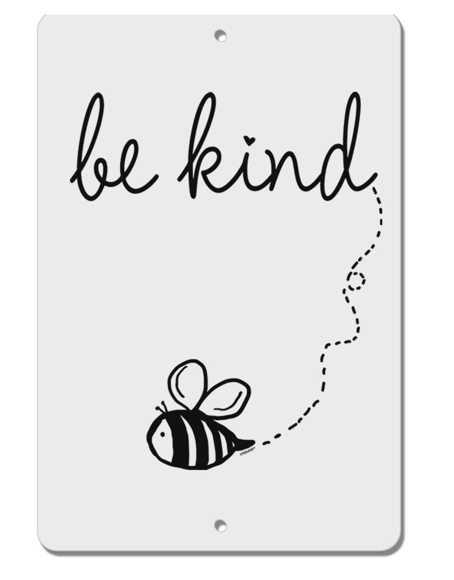 TooLoud Be Kind Aluminum 8 x 12 Inch Sign-Aluminum Sign-TooLoud-Davson Sales