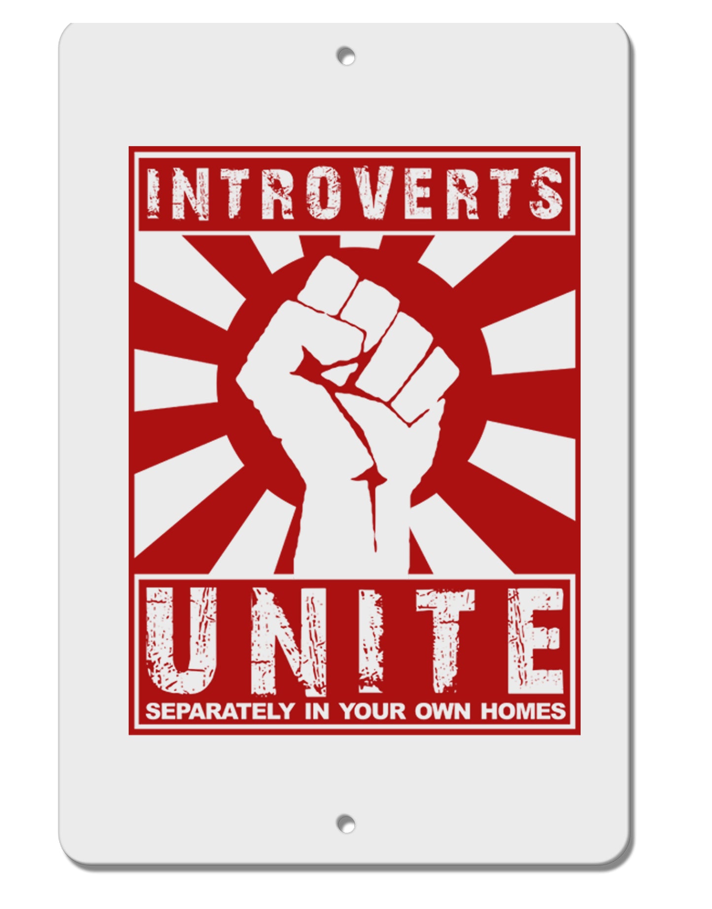 Introverts Unite Funny Aluminum 8 x 12" Sign by TooLoud-TooLoud-White-Davson Sales