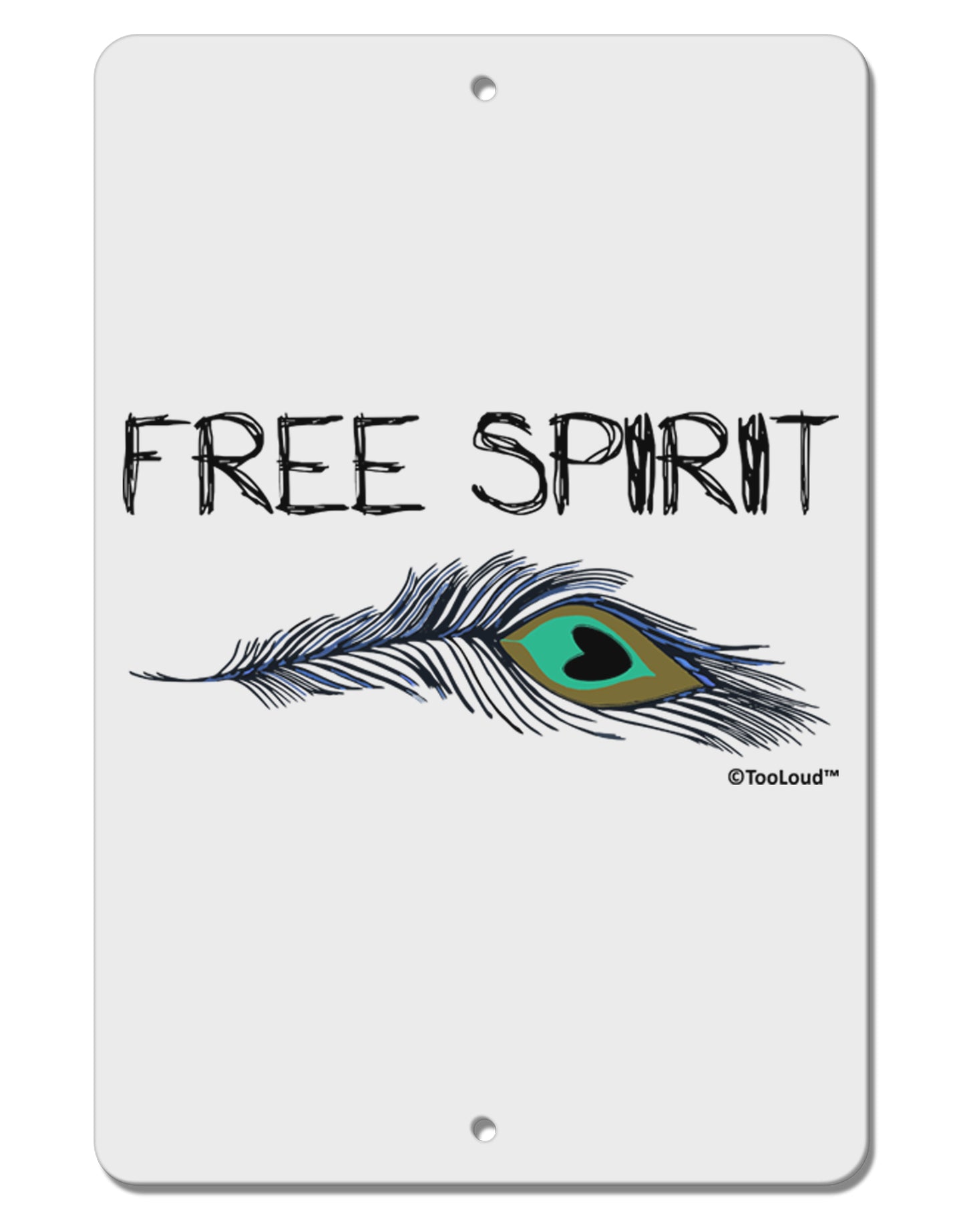Graphic Feather Design - Free Spirit Aluminum 8 x 12" Sign by TooLoud-TooLoud-White-Davson Sales