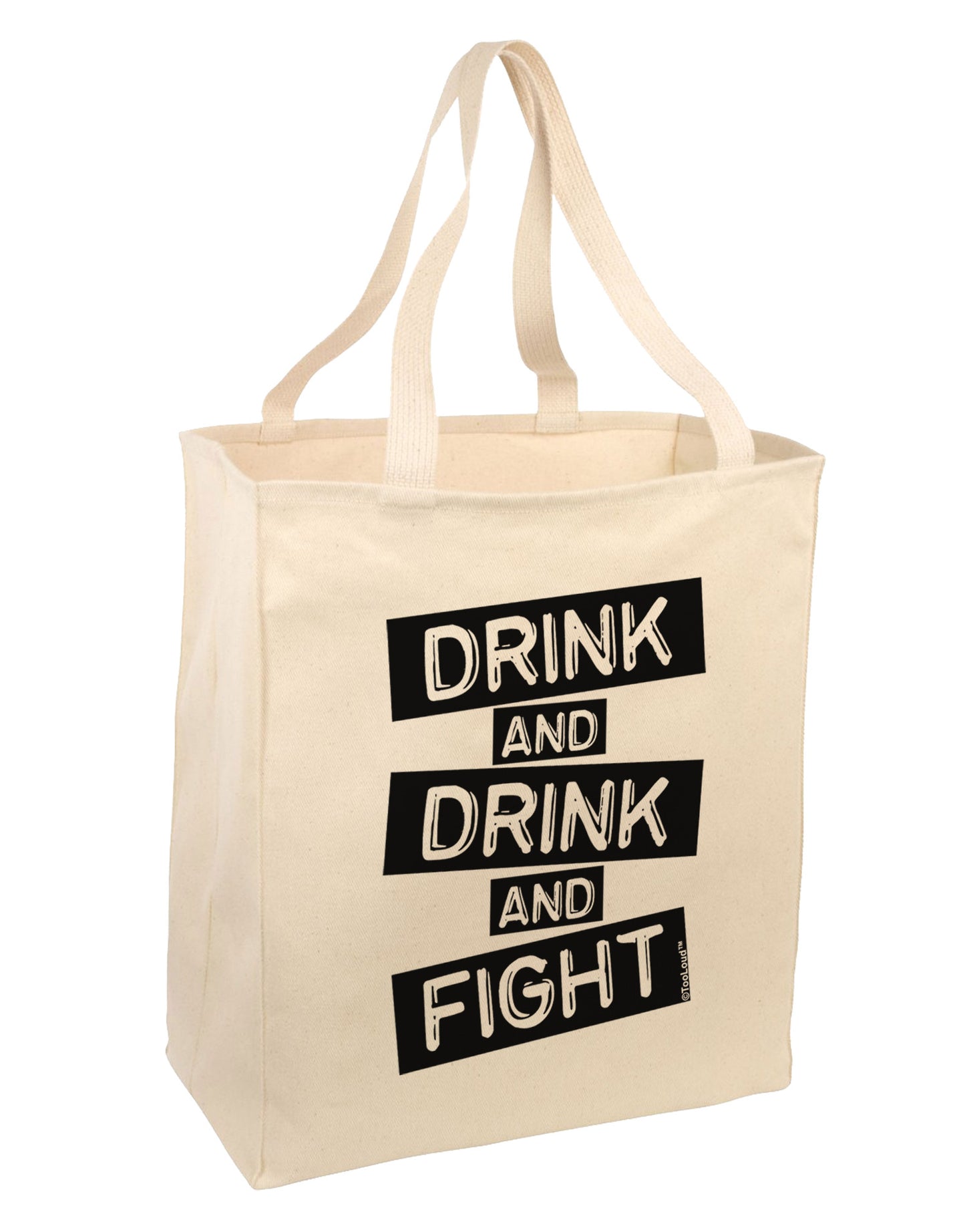 Drink and Drink and Fight Large Grocery Tote Bag-Grocery Tote-TooLoud-Natural-Large-Davson Sales
