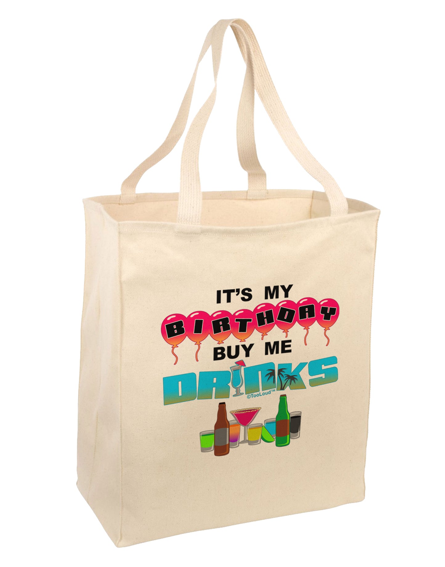 Birthday - Buy Me Drinks Large Grocery Tote Bag-Grocery Tote-TooLoud-Natural-Large-Davson Sales