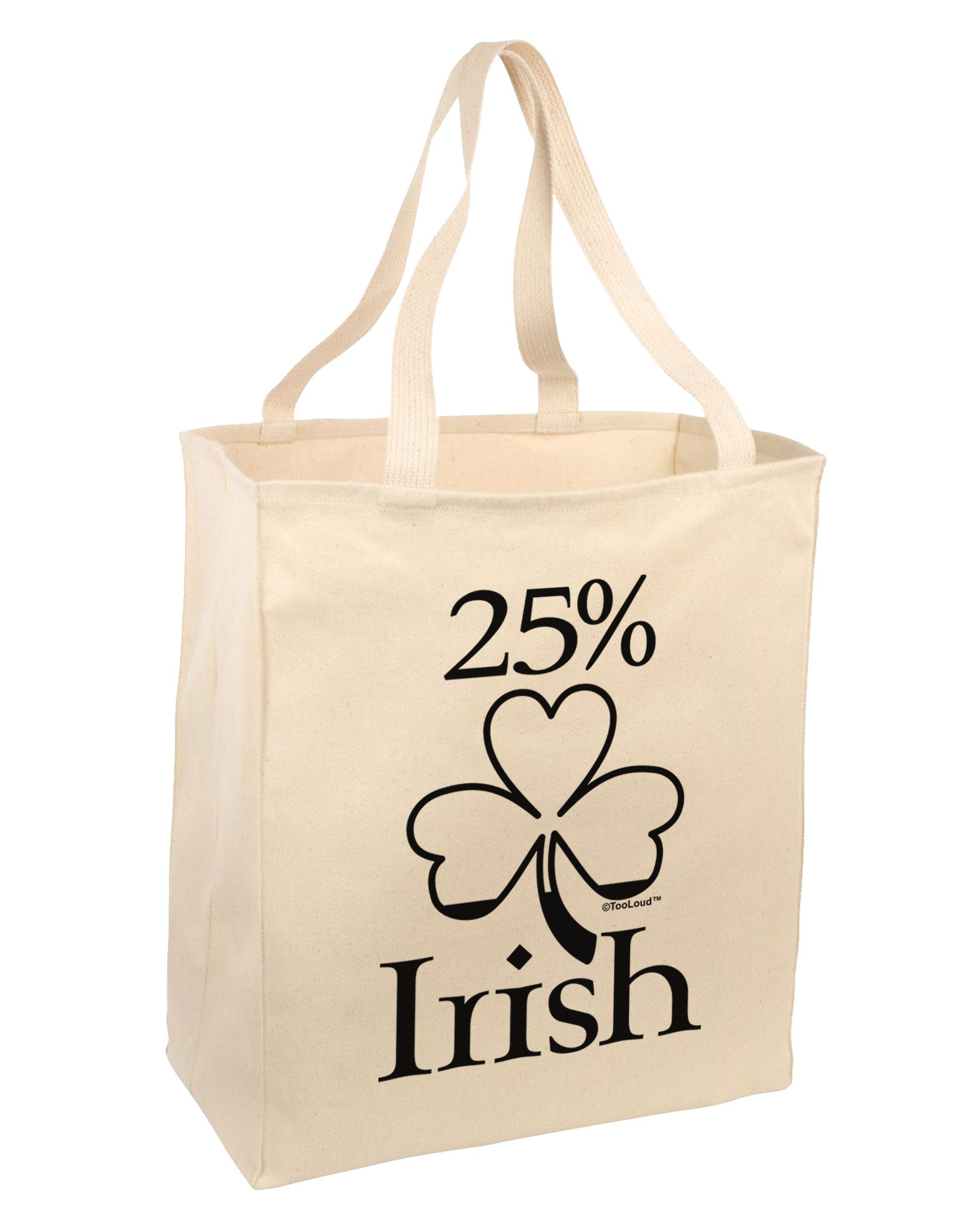 25 Percent Irish - St Patricks Day Large Grocery Tote Bag by TooLoud-Grocery Tote-TooLoud-Natural-Large-Davson Sales