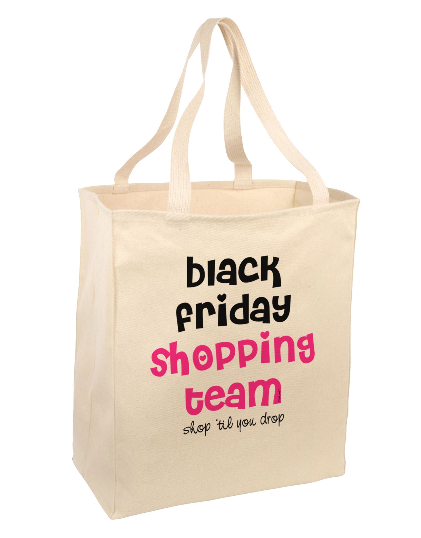 Black Friday Shopping Team - Shop Til You Drop Large Grocery Tote Bag-Grocery Tote-TooLoud-Natural-Large-Davson Sales