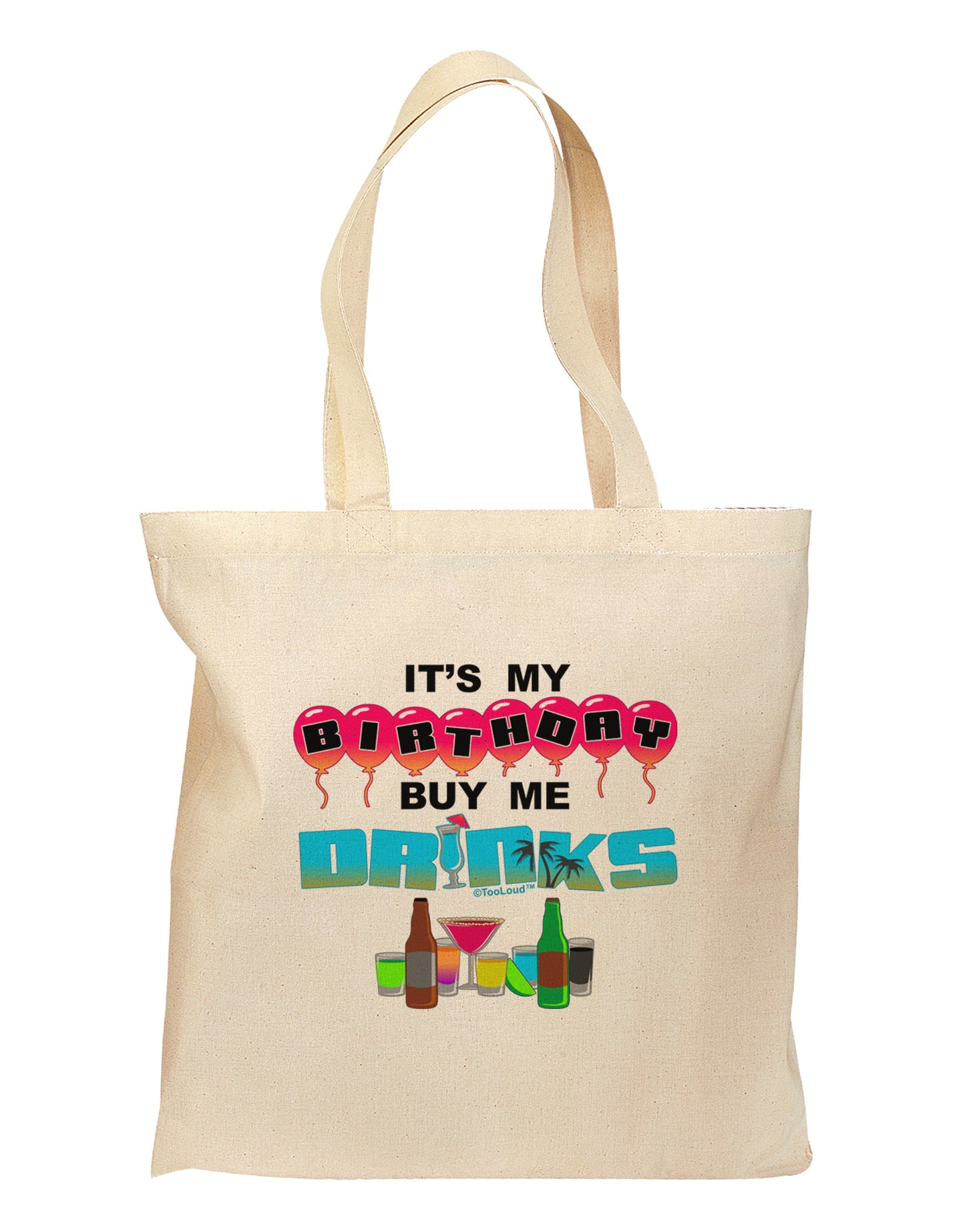 Birthday - Buy Me Drinks Grocery Tote Bag-Grocery Tote-TooLoud-Natural-Medium-Davson Sales
