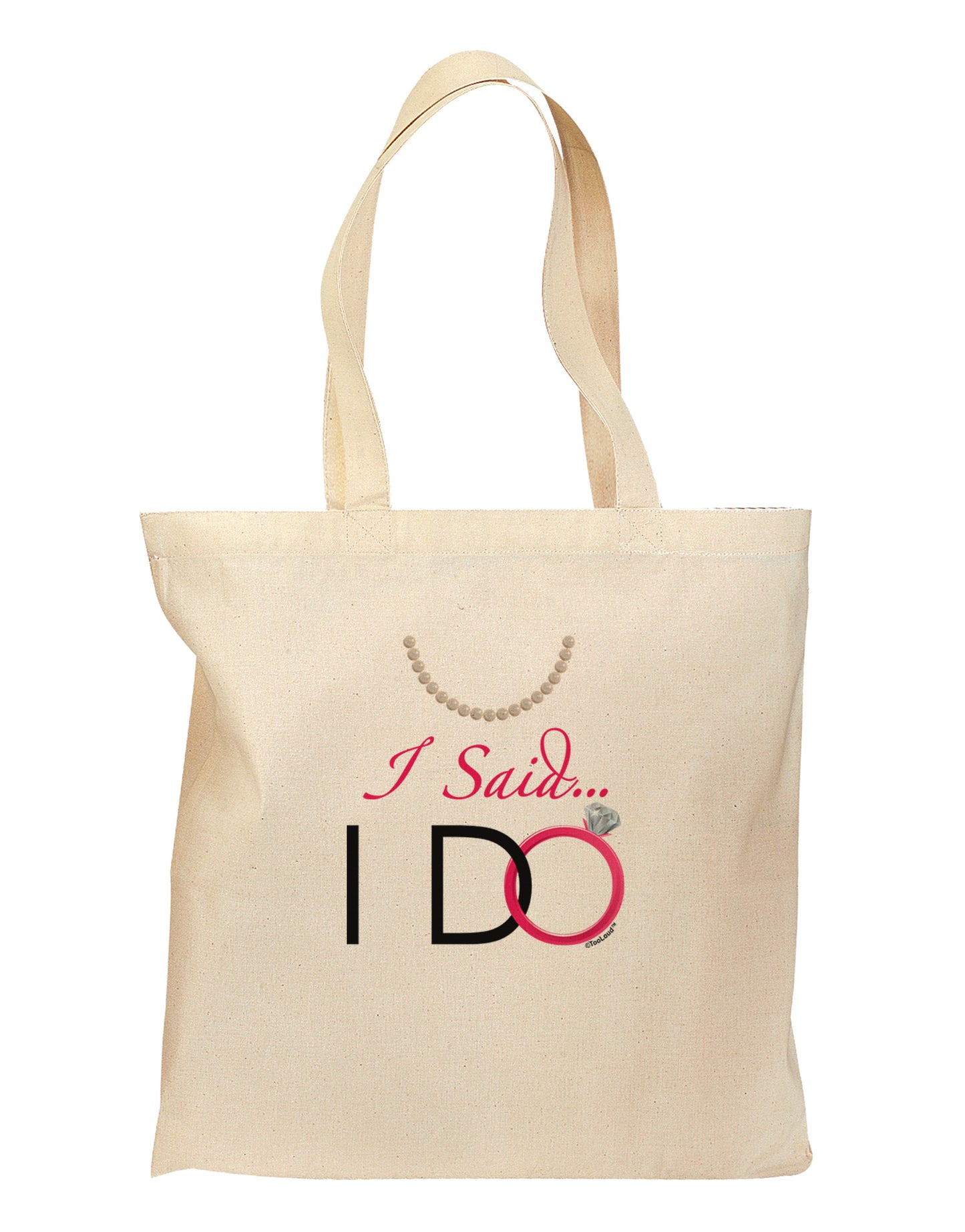 I Said I Do - Bride Grocery Tote Bag-Grocery Tote-TooLoud-Natural-Medium-Davson Sales