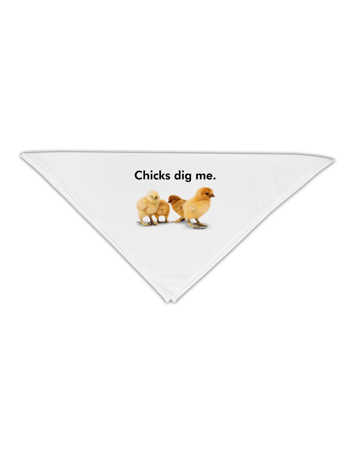 Chicks Dig Me Adult 19" Square Bandana-Square Bandanas-TooLoud-White-One-Size-Adult-Davson Sales