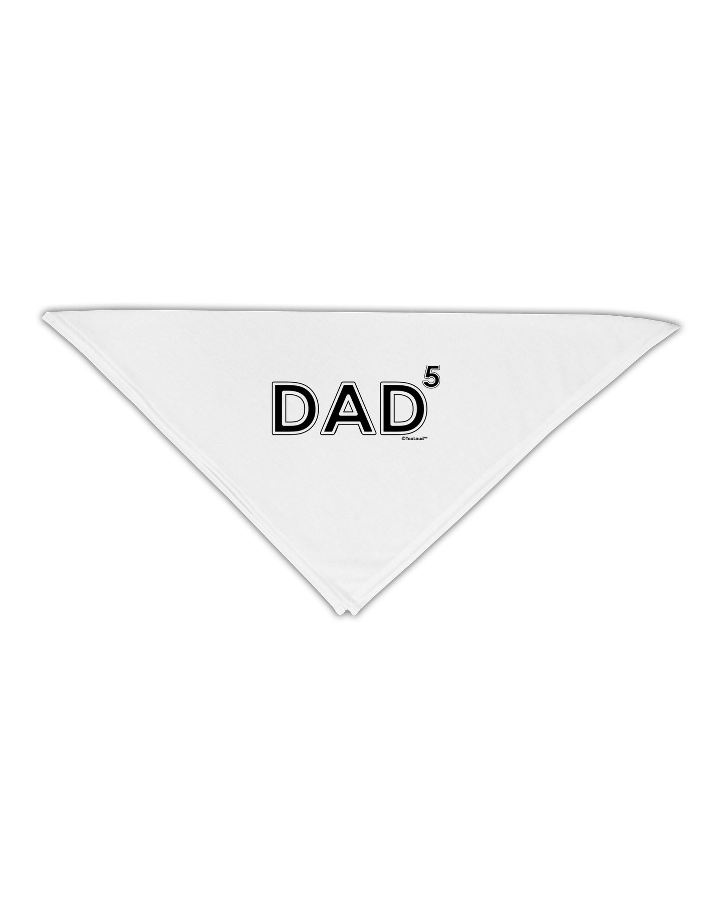 Dad to the Fifth Power - Dad of Five Adult 19" Square Bandana-Square Bandanas-TooLoud-White-One-Size-Adult-Davson Sales