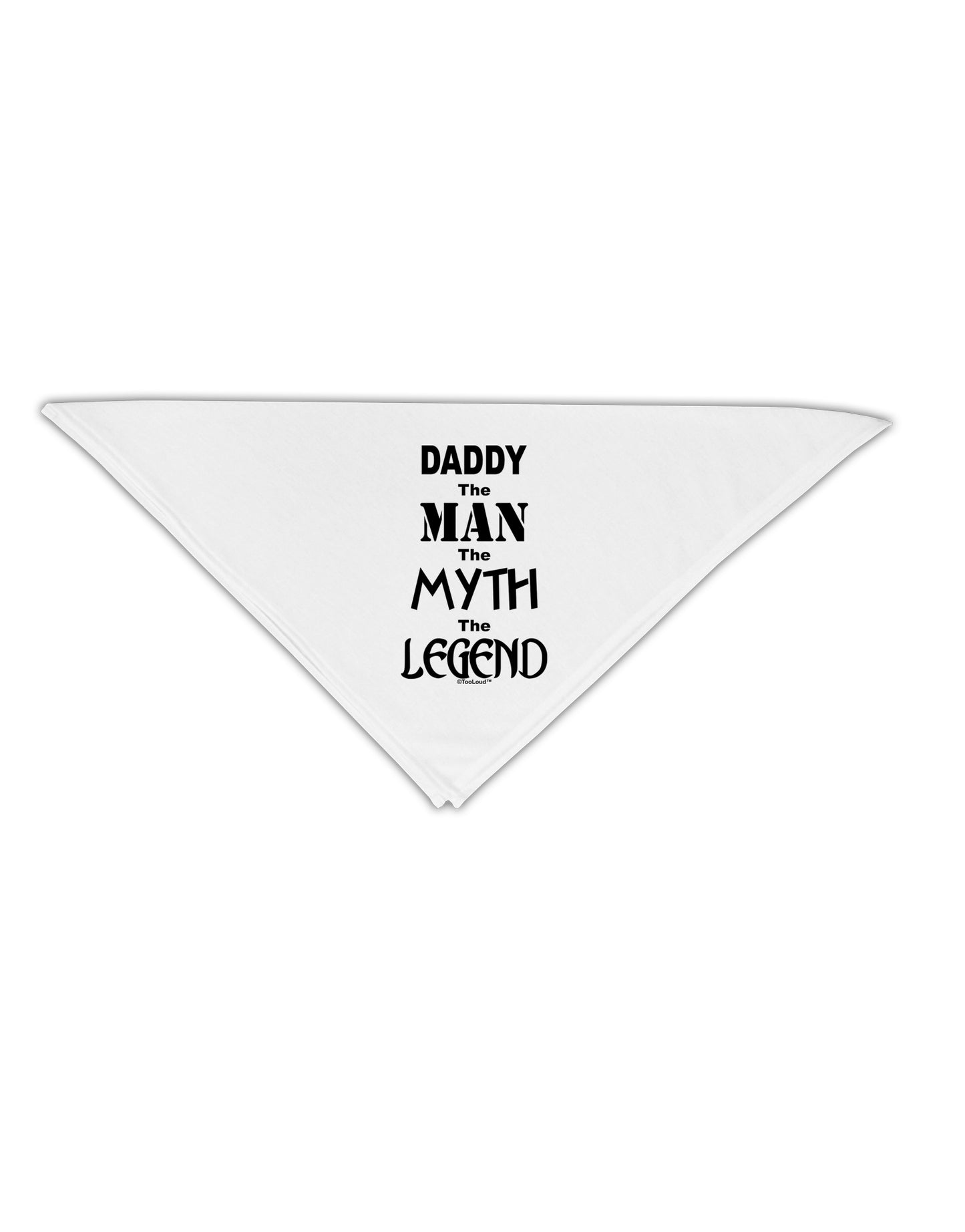 Daddy The Man The Myth The Legend Adult 19" Square Bandana by TooLoud-Square Bandanas-TooLoud-White-One-Size-Adult-Davson Sales