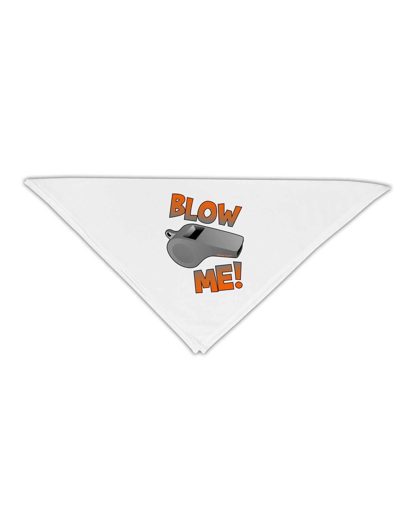 Blow Me Whistle Adult 19" Square Bandana-Square Bandanas-TooLoud-White-One-Size-Adult-Davson Sales