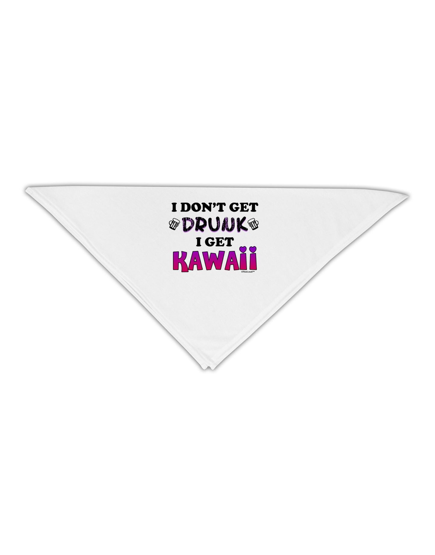 I Don't Get Drunk - Kawaii Adult 19" Square Bandana-Square Bandanas-TooLoud-White-One-Size-Adult-Davson Sales