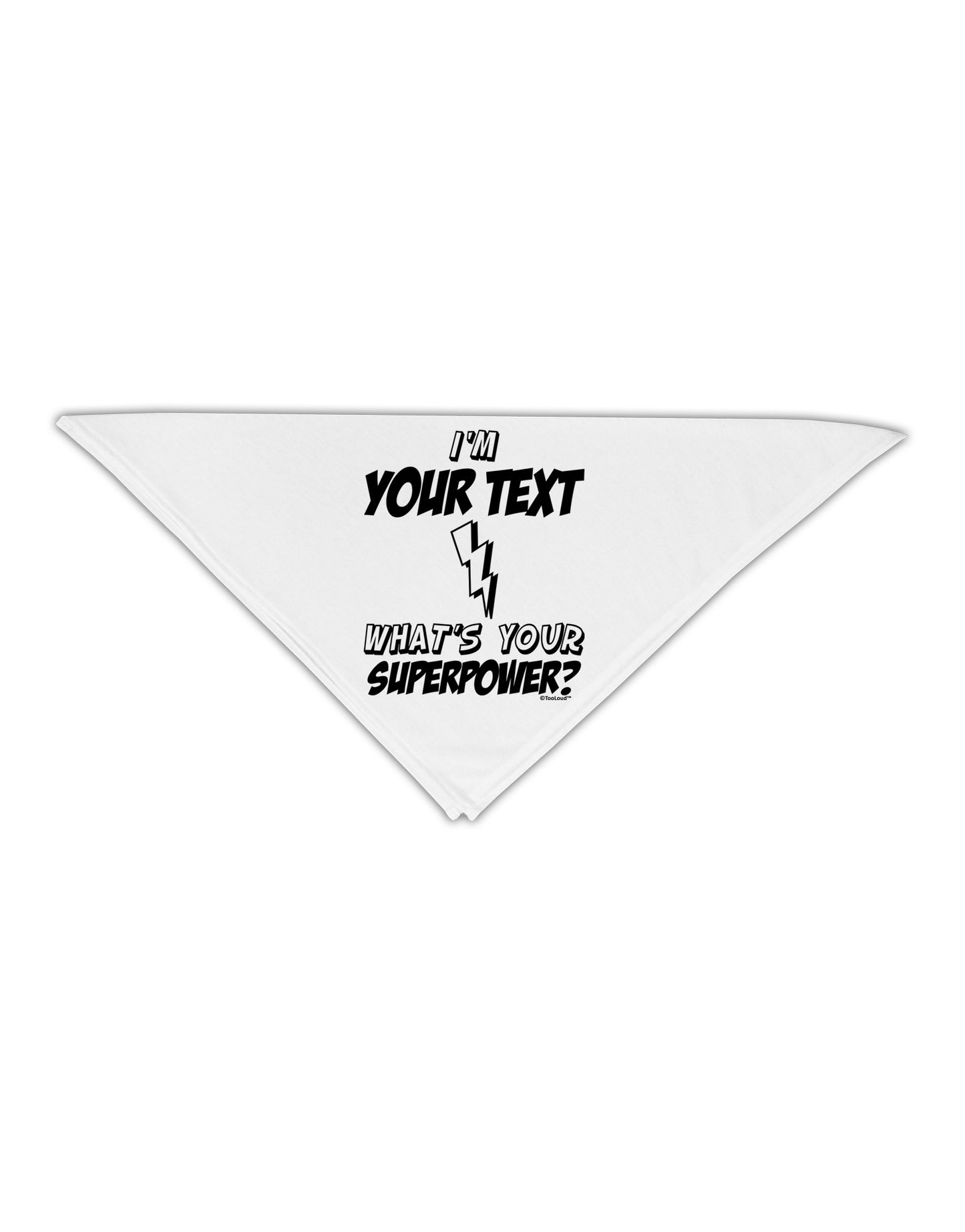 Personalized I'm -Customizable- What's Your Superpower Adult 19" Square Bandana-Square Bandanas-TooLoud-White-One-Size-Adult-Davson Sales
