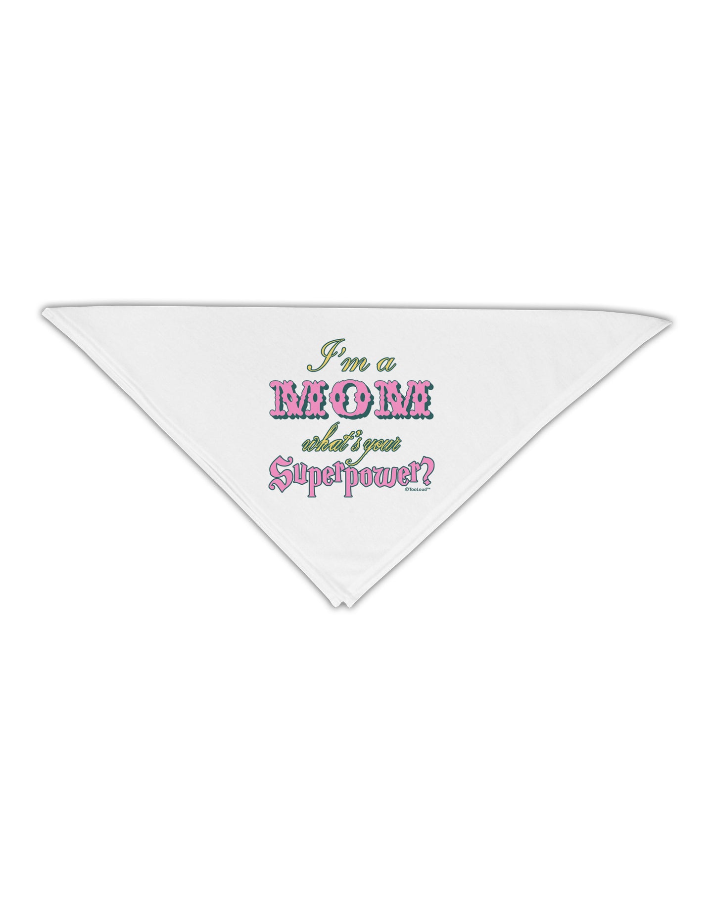I'm a Mom - What's Your Superpower - Pink Adult 19" Square Bandana by TooLoud-Square Bandanas-TooLoud-White-One-Size-Adult-Davson Sales