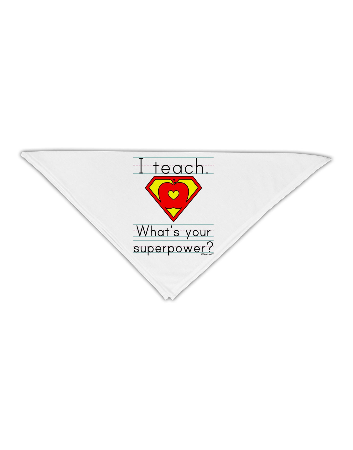 I Teach - What's Your Superpower Adult 19" Square Bandana-Square Bandanas-TooLoud-White-One-Size-Adult-Davson Sales