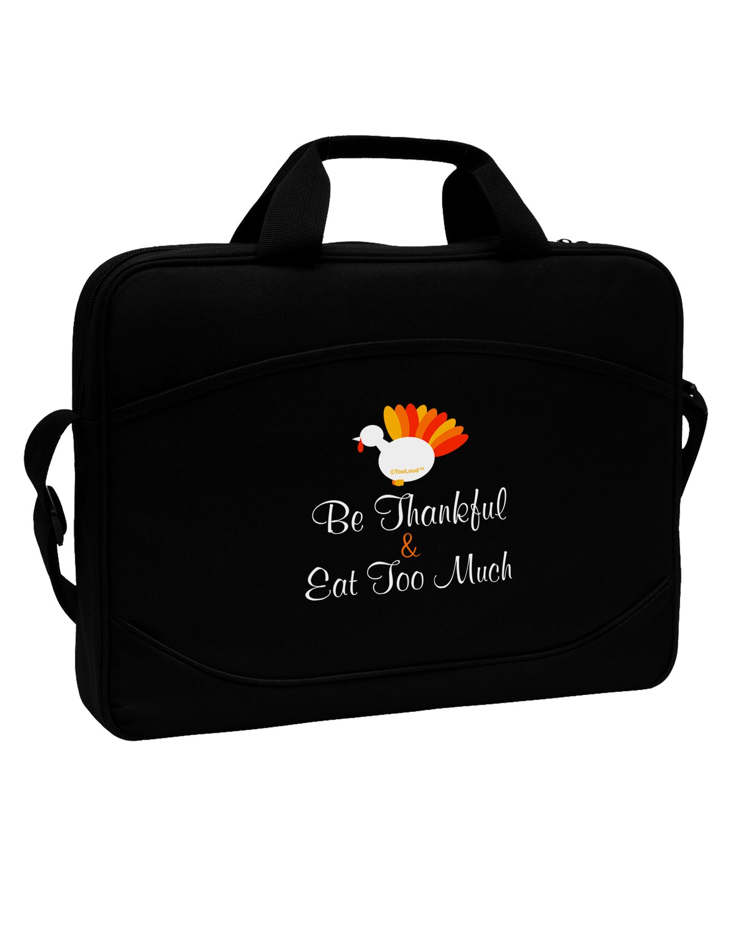 Be Thankful Eat Too Much 15" Dark Laptop / Tablet Case Bag-Laptop / Tablet Case Bag-TooLoud-Black-Davson Sales